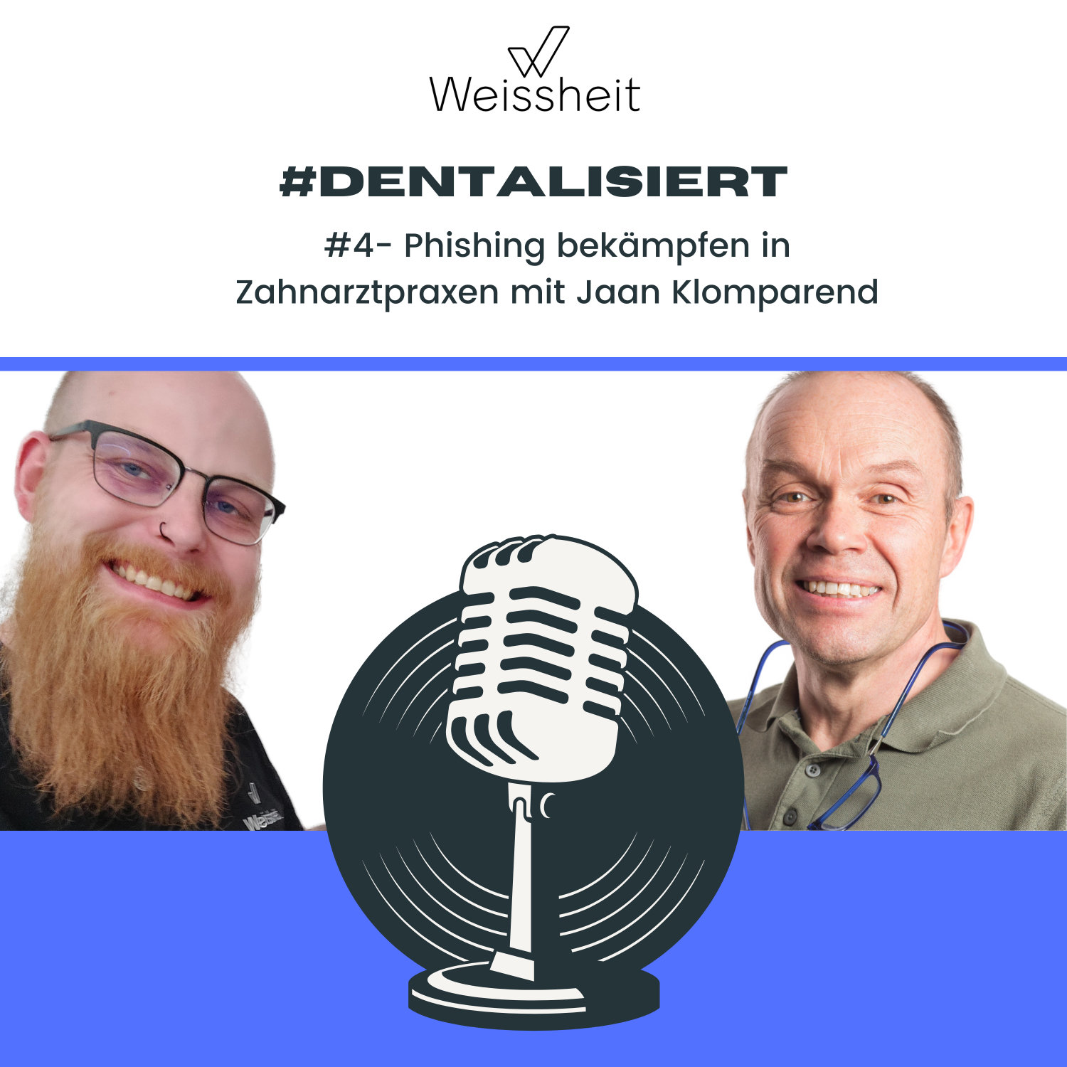 #dentalisiert - der Weissheit IT und Marketing Podcast