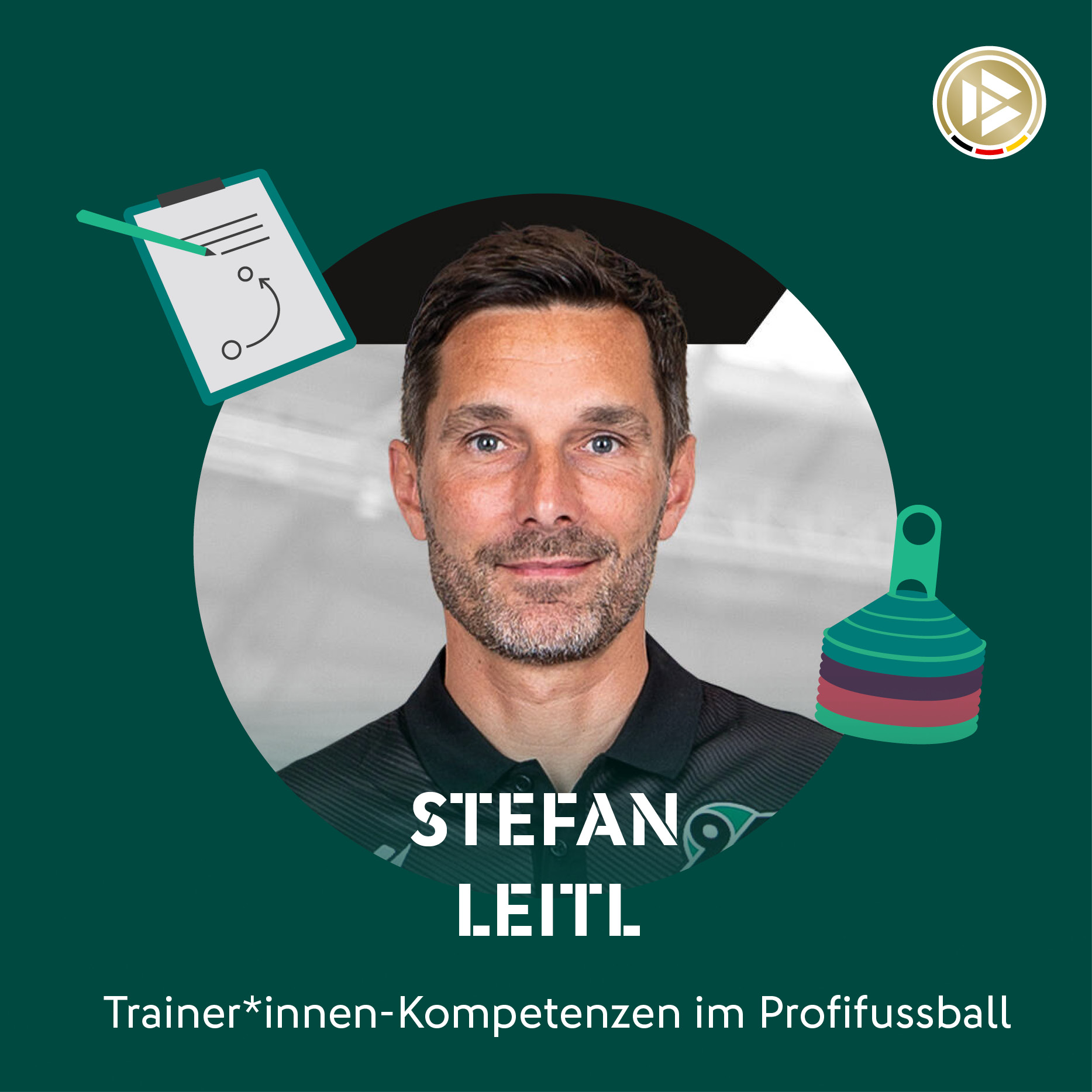 Trainer*innen-Kompetenzen im Profifußball – ein Podcast der DFB-Akademie