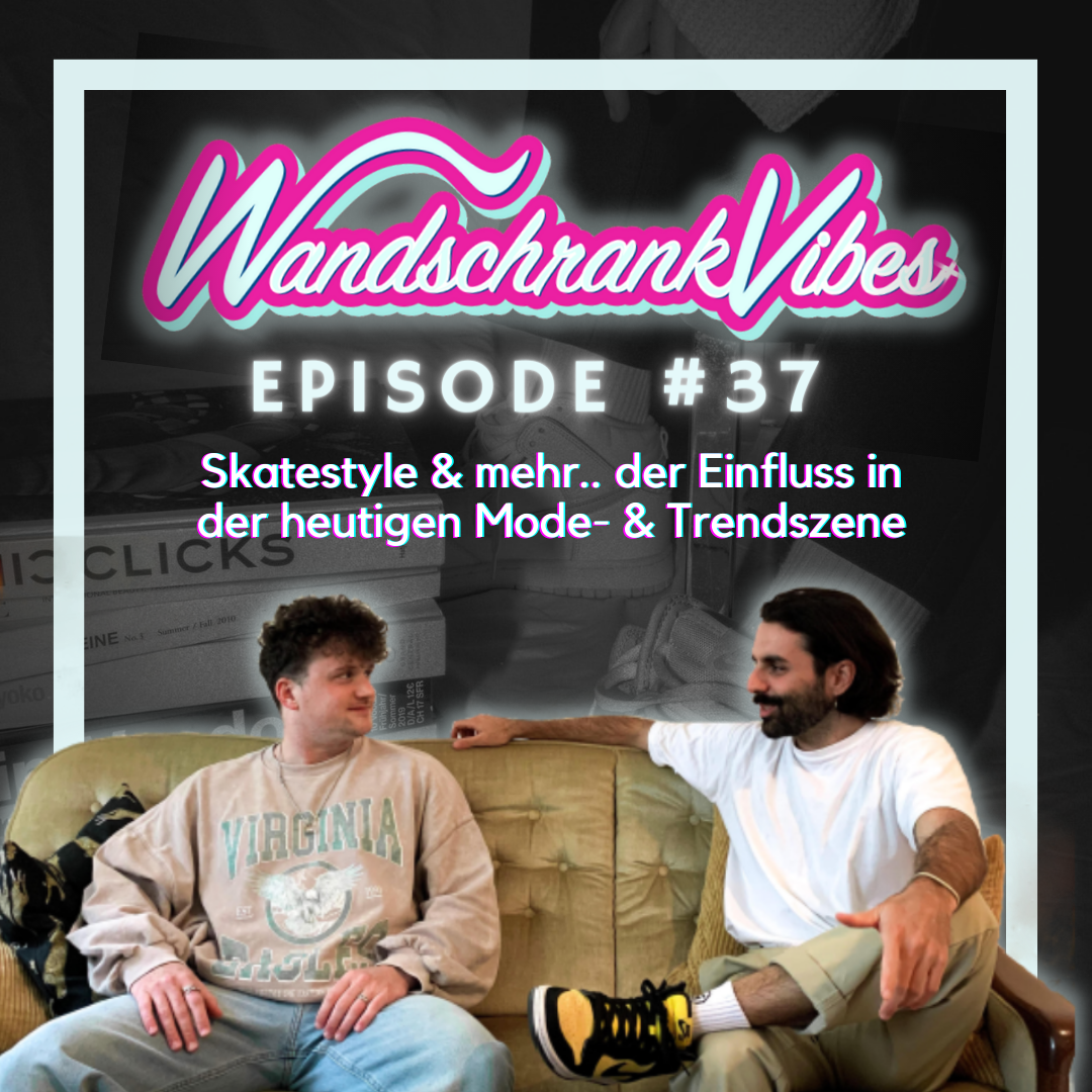 WandschrankVibes - Der Fashion Podcast