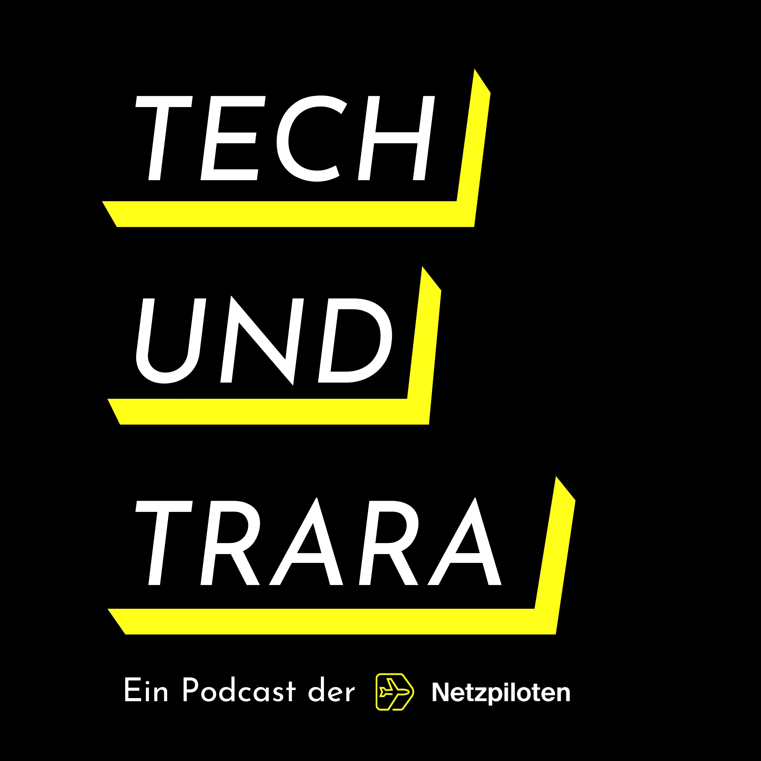 Tech und Trara