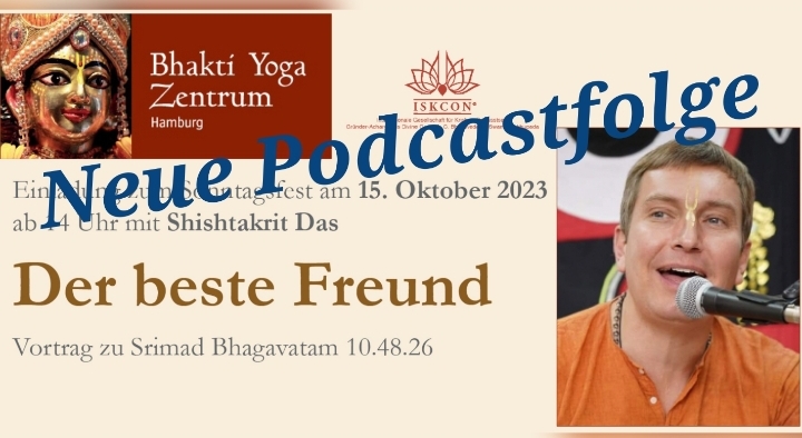 Der beste Freund - Vortrag zu Srimad Bhagavatam 10.48.26 von Shishtakrit Das episode artwork