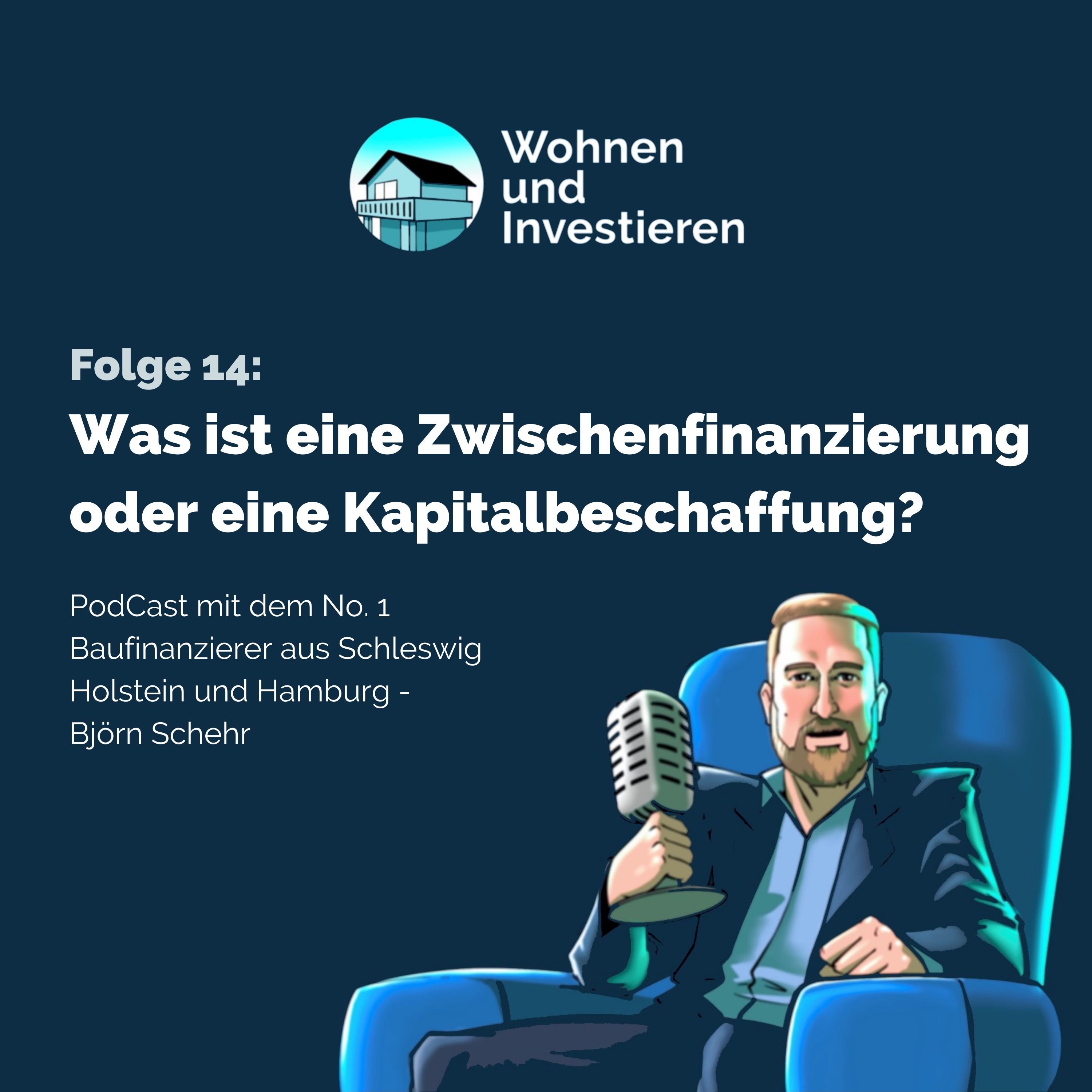 Wohnen und Investieren - Der Immobilienfinanzierungs PodCast