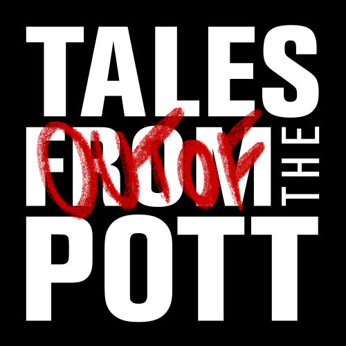 TALES FROM THE POTT