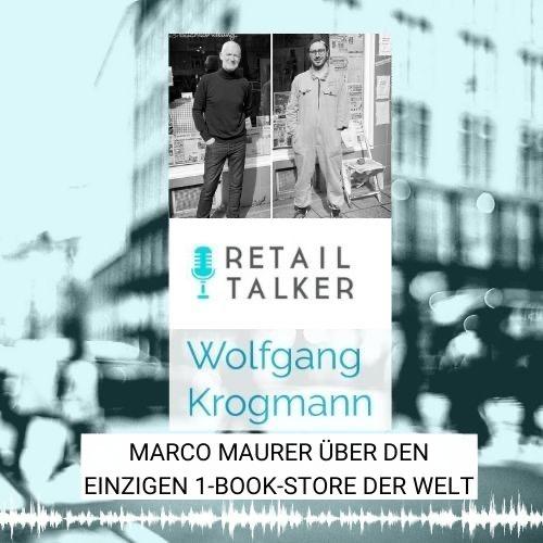 Der Retailtalker - Gespräche über Innovation im Einzelhandel