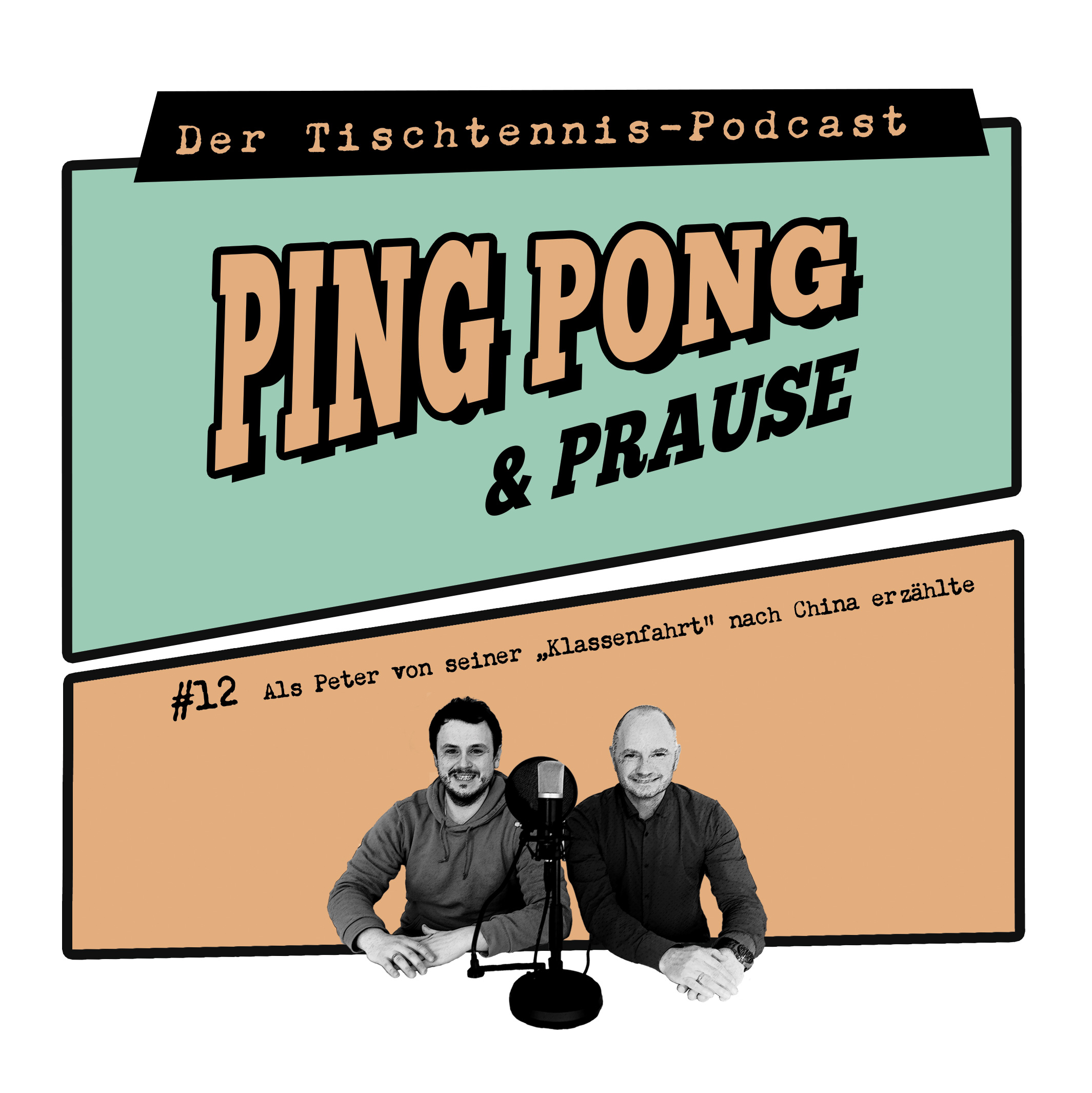 Ping, Pong & Prause - Der Tischtennis-Podcast