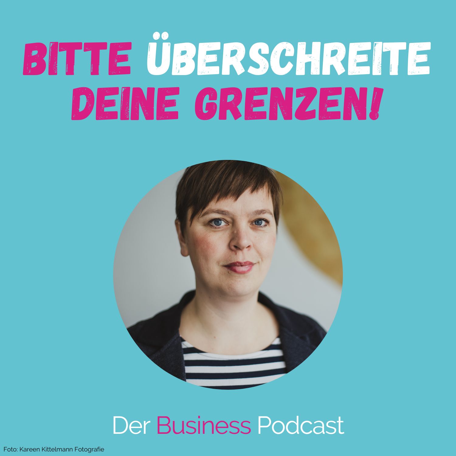 Der Business Podcast - Sales & Mindset Impulse für selbstständige Frauen