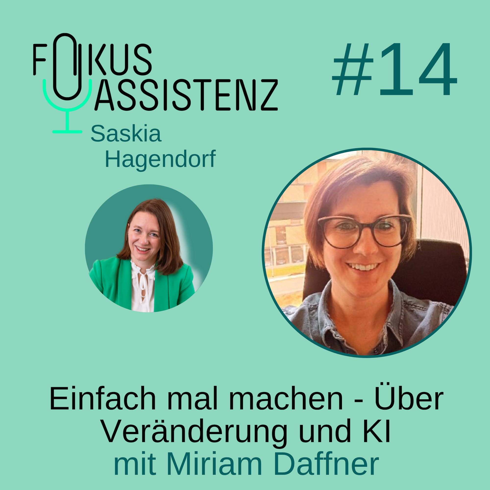 Einfach mal machen – Warum Veränderung & KI die Assistenz stärken - Staffel 2, Episode 14 episode artwork
