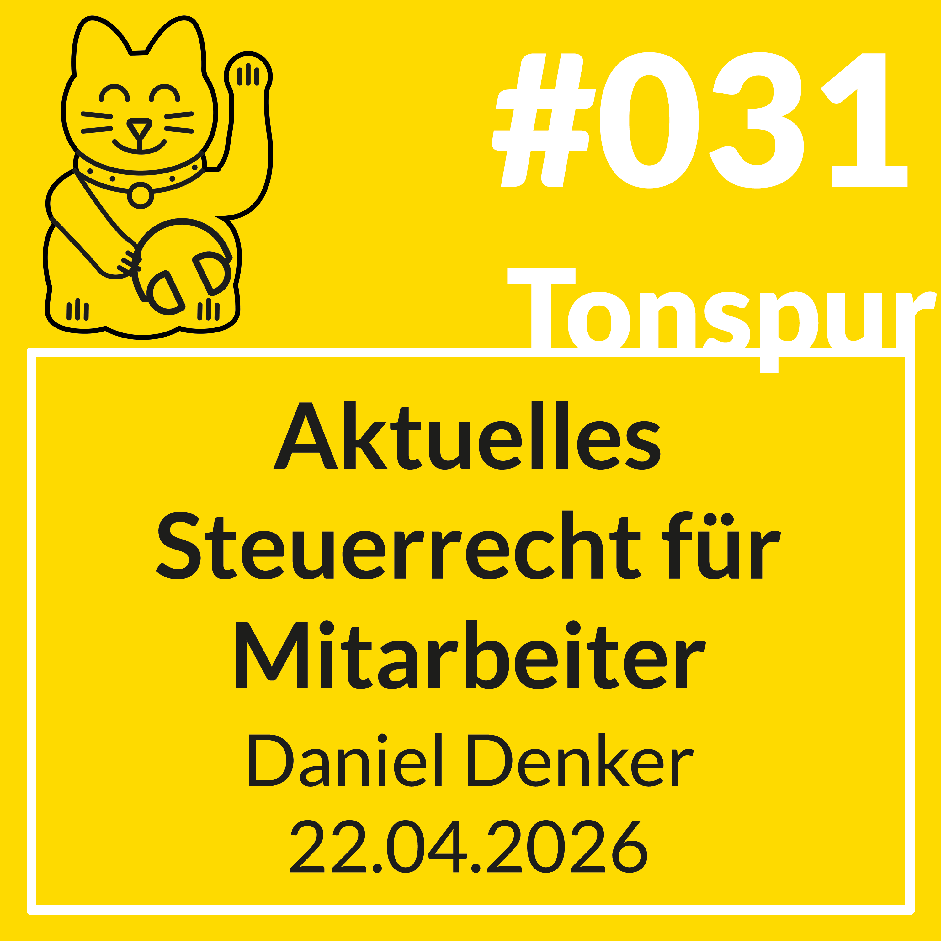 031: Aktuelles Steuerrecht für Mitartbeiter