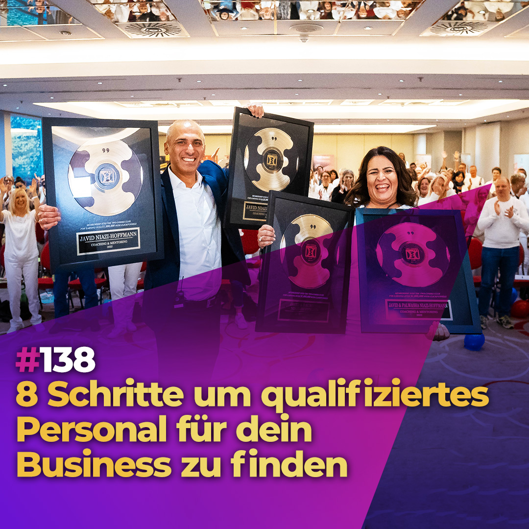 #138 - 8 Schritte um qualifiziertes Personal für dein Business zu finden episode artwork