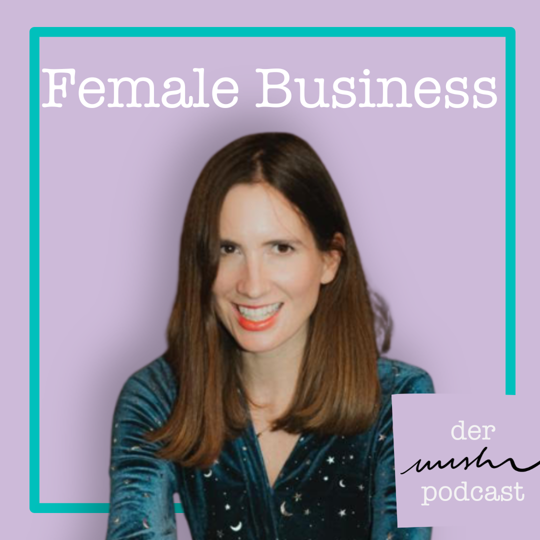 Female Business: Der nushu podcast