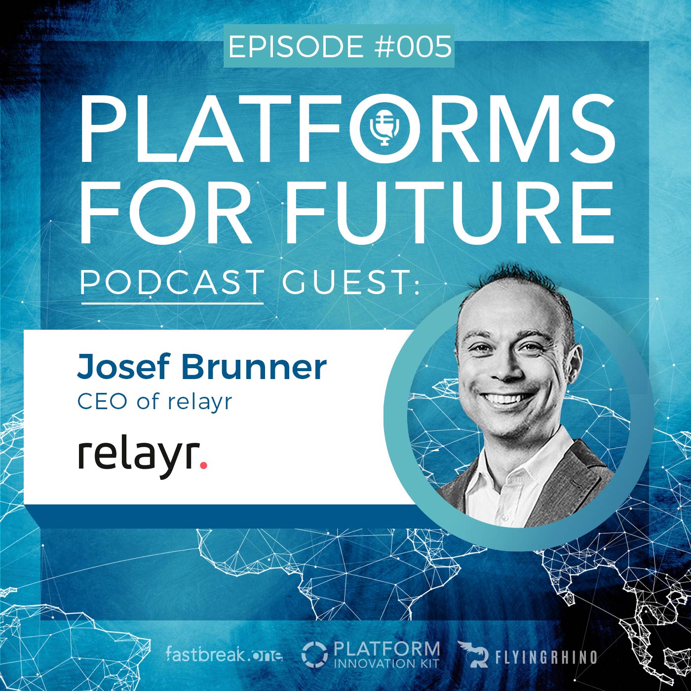 P4F #005 with Josef Brunner, CEO of relayr