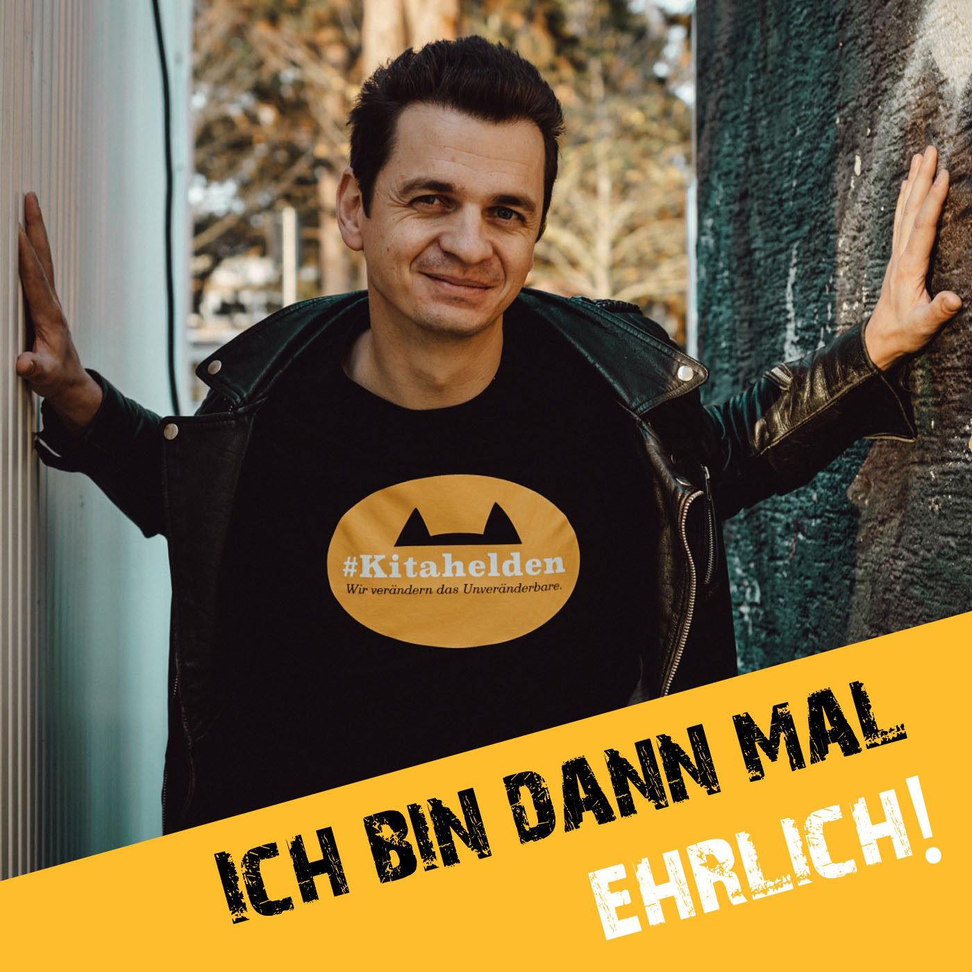 Ich bin dann mal ehrlich! by #Kitahelden
