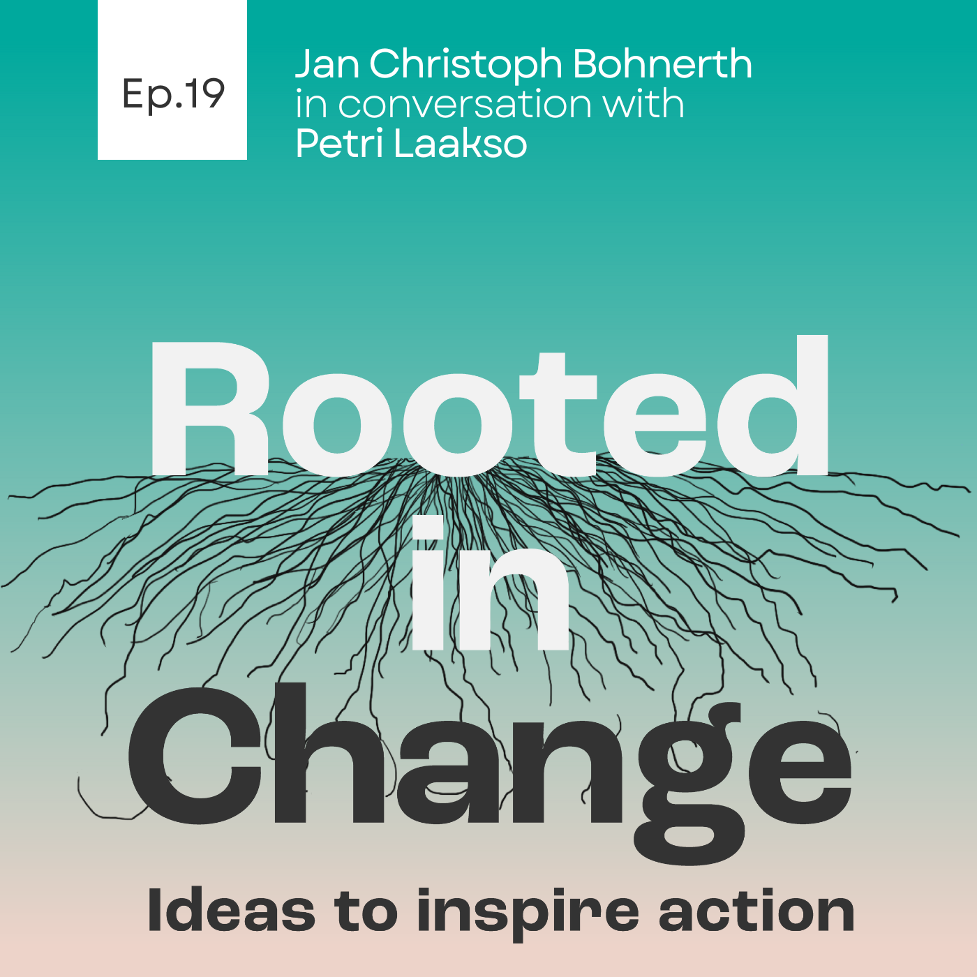 Rooted in Change