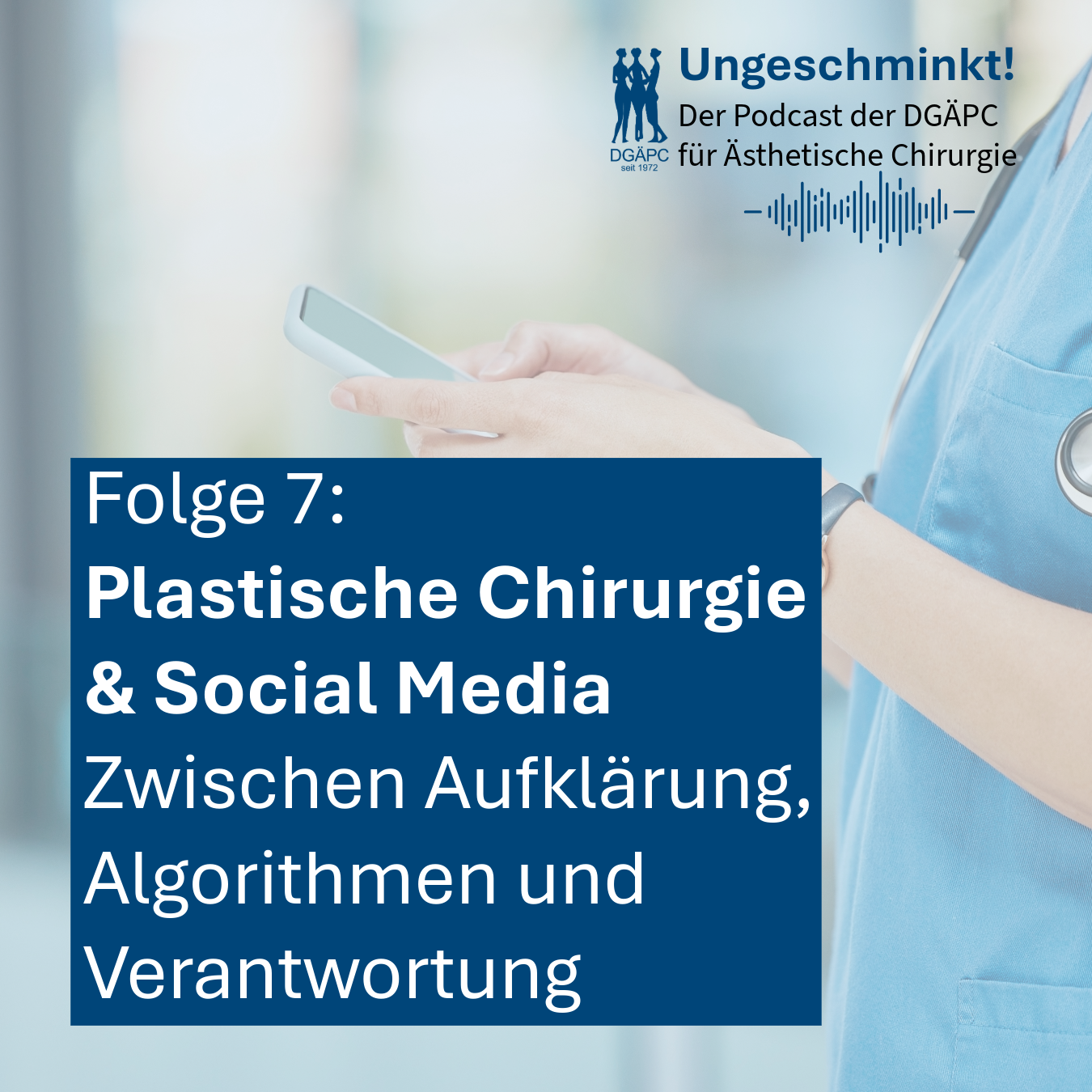 Folge 7: Plastische Chirurgie & Social Media – Zwischen Aufklärung, Algorithmen und Verantwortung episode artwork