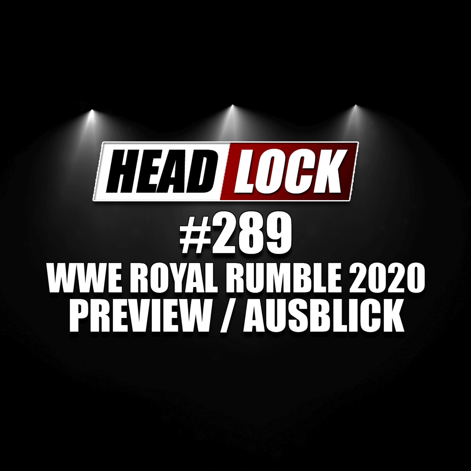 HEADLOCK - Der Pro Wrestling Podcast