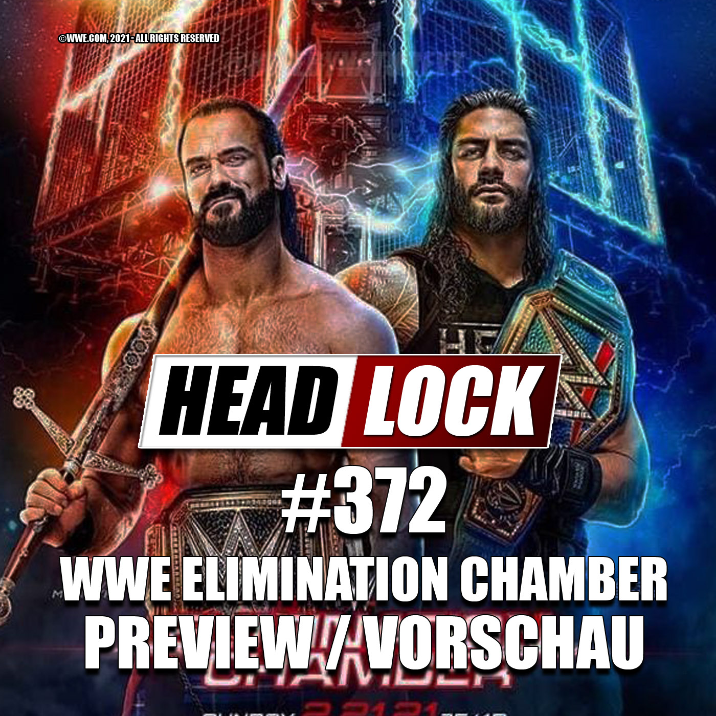 #372: WWE Elimination Chamber / No Escape 2021 (Preview / Vorschau) - WRESTLEMANIA-AUFBAU!! episode artwork