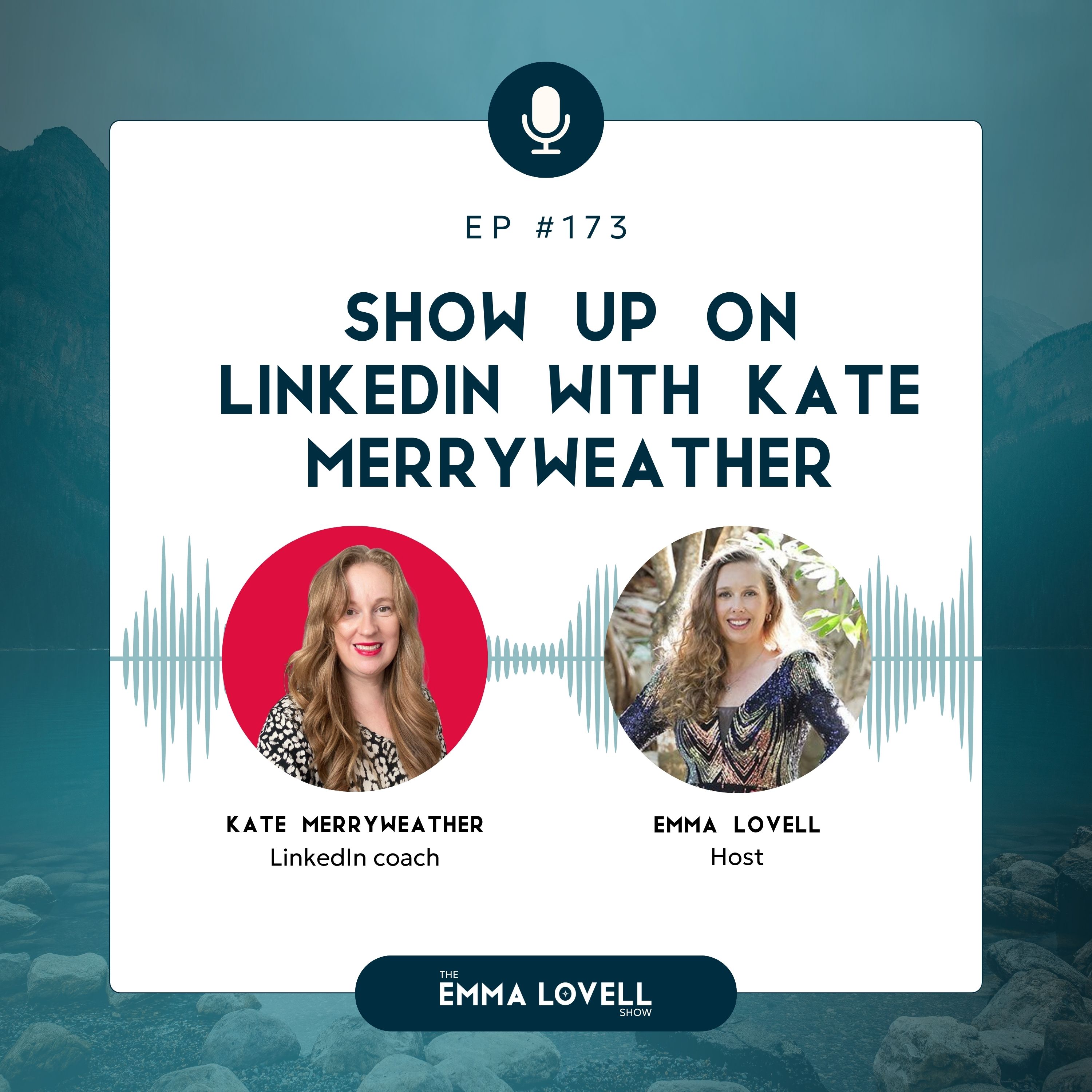 Show up on LinkedIn with Kate Merryweather episode artwork