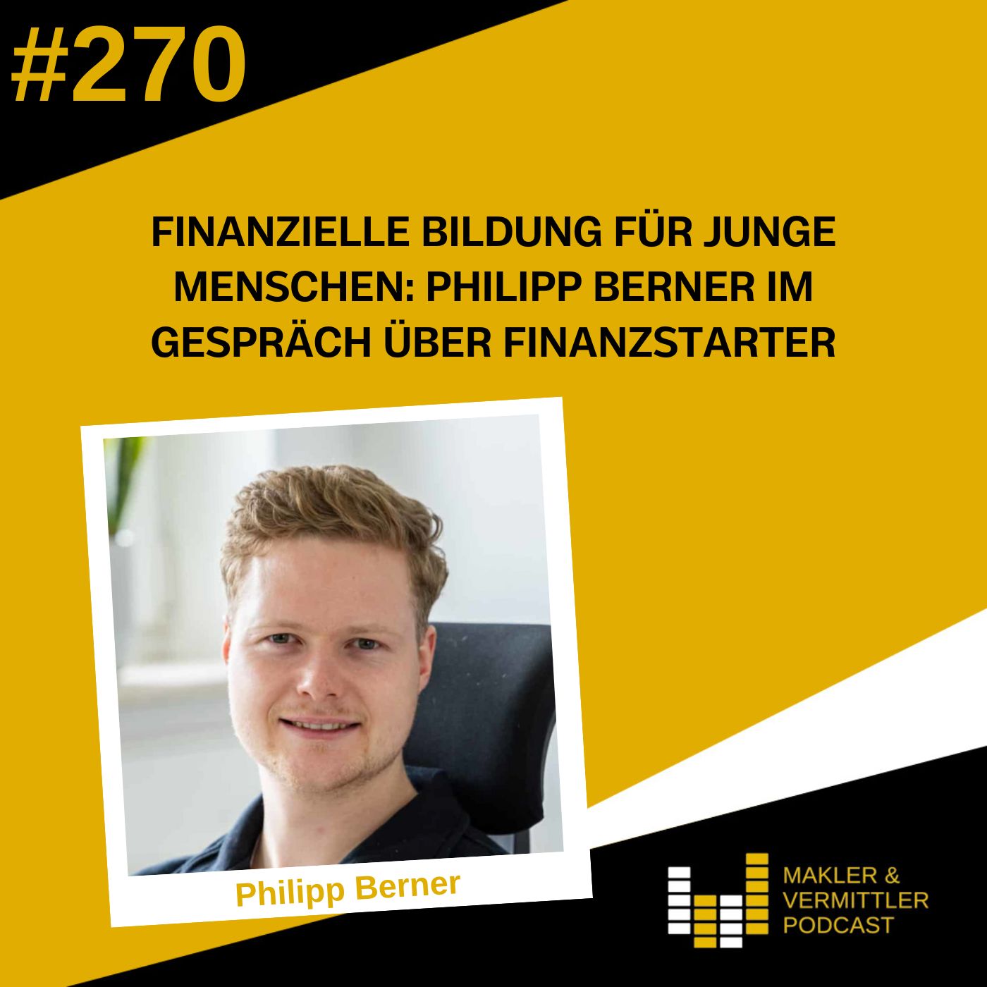#270 Finanzielle Bildung für junge Menschen: Philipp Berner im Gespräch über Finanzstarter