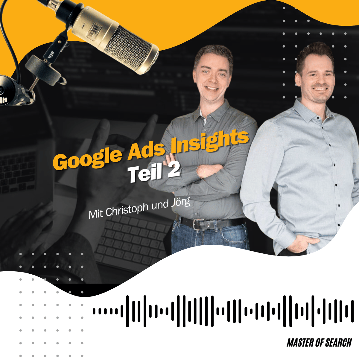 Master of Search - messbare Sichtbarkeit auf Google (Google Ads, Analytics, Tag Manager)