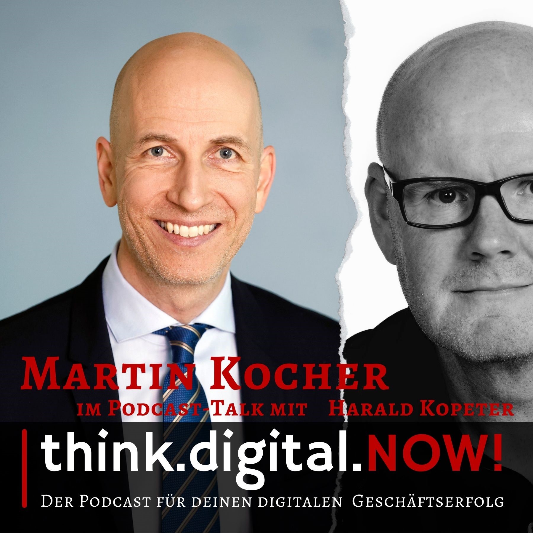 think.digital.NOW! - Der Podcast für deinen digitalen Geschäftserfolg