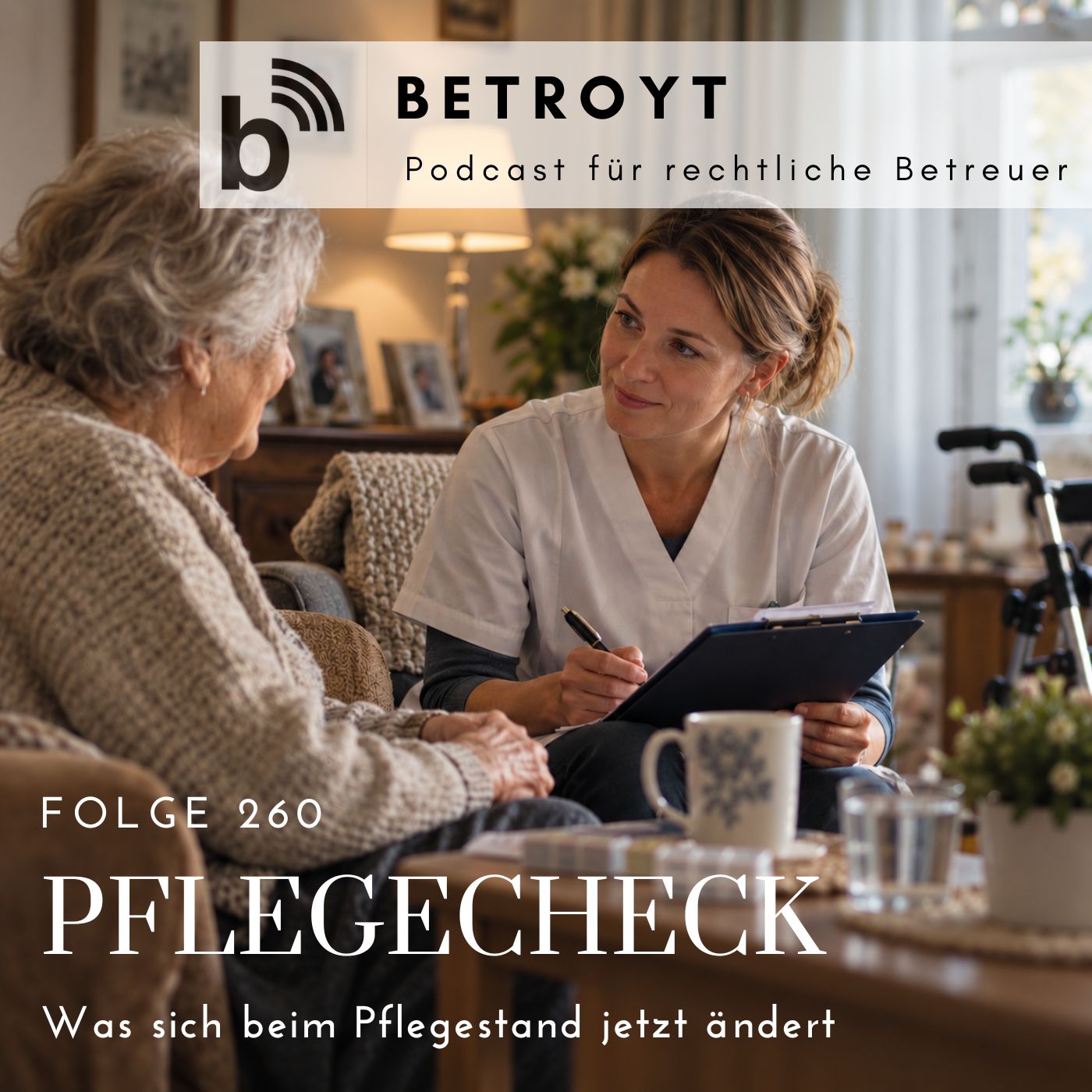 Folge 260 Pflegecheck - Was sich beim Pflegestand jetzt ändert