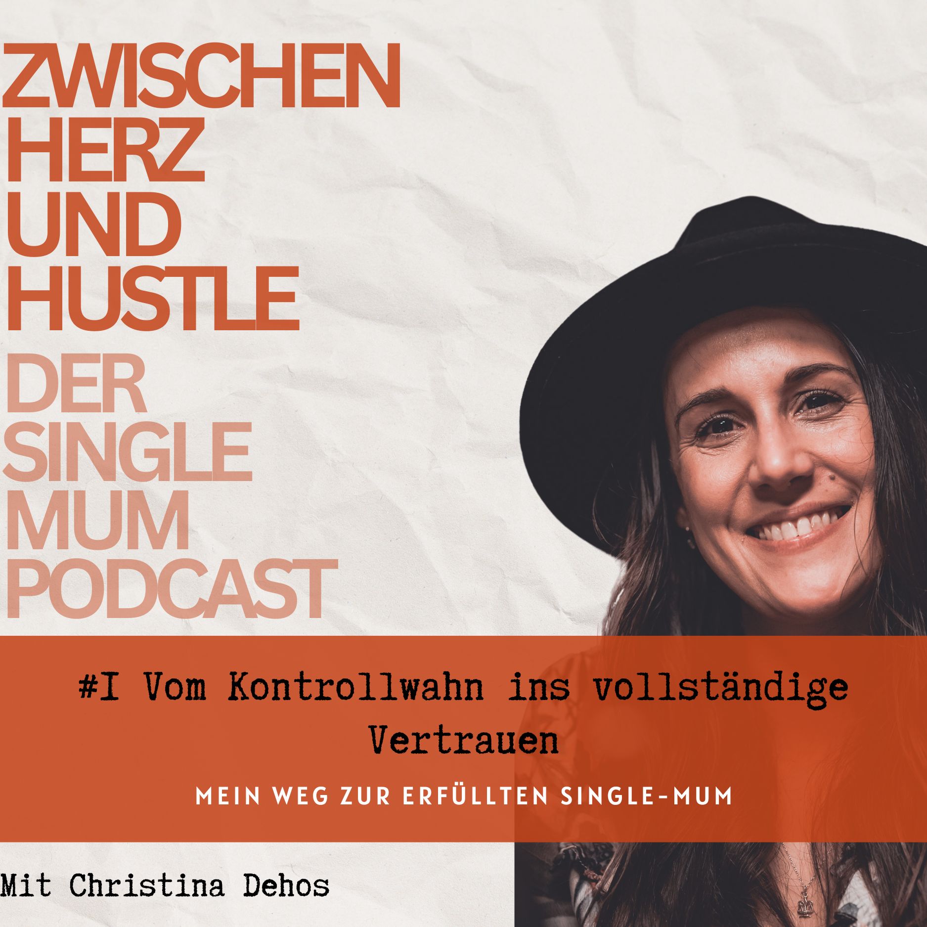 Zwischen Herz und Hustle der Single Mum Podcast