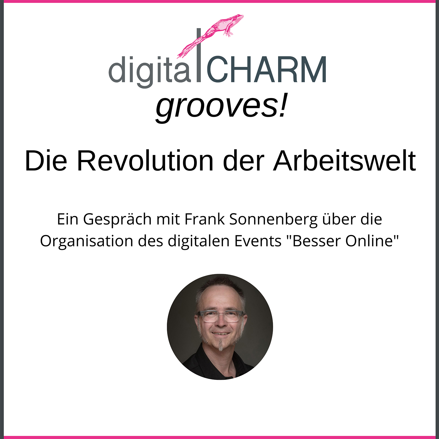 digitalCHARM grooves - Die Revolution der Arbeitswelt