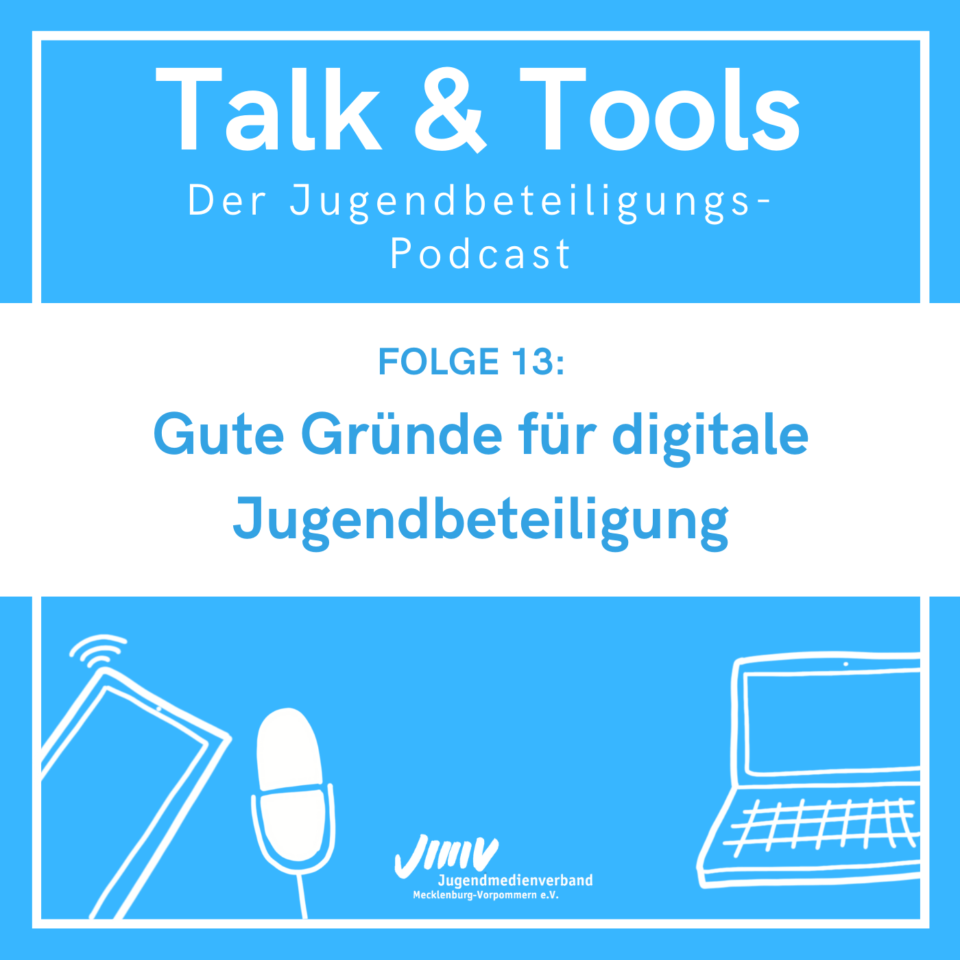 Talk & Tools - der Jugendbeteiligungs-Podcast