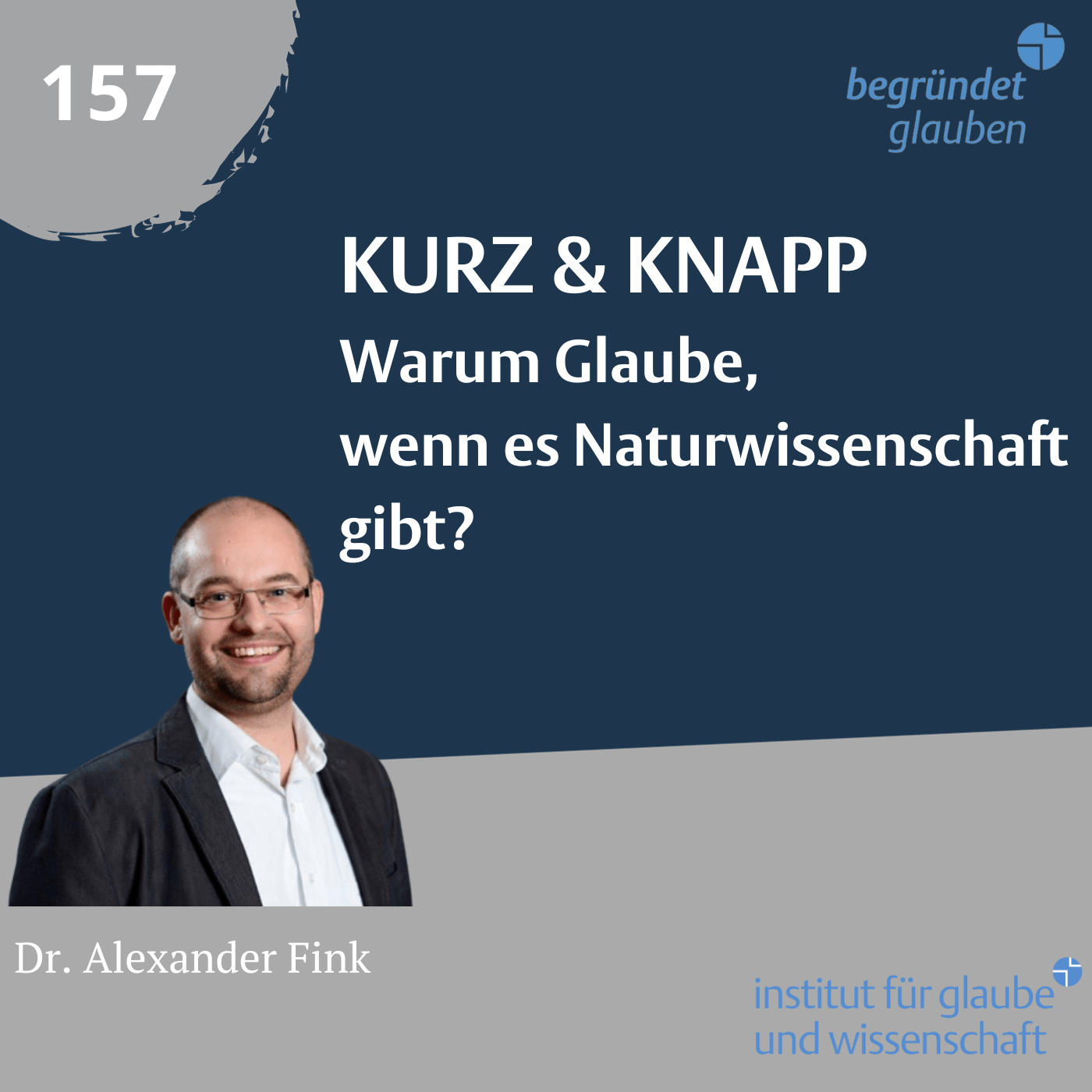 Begründet Glauben