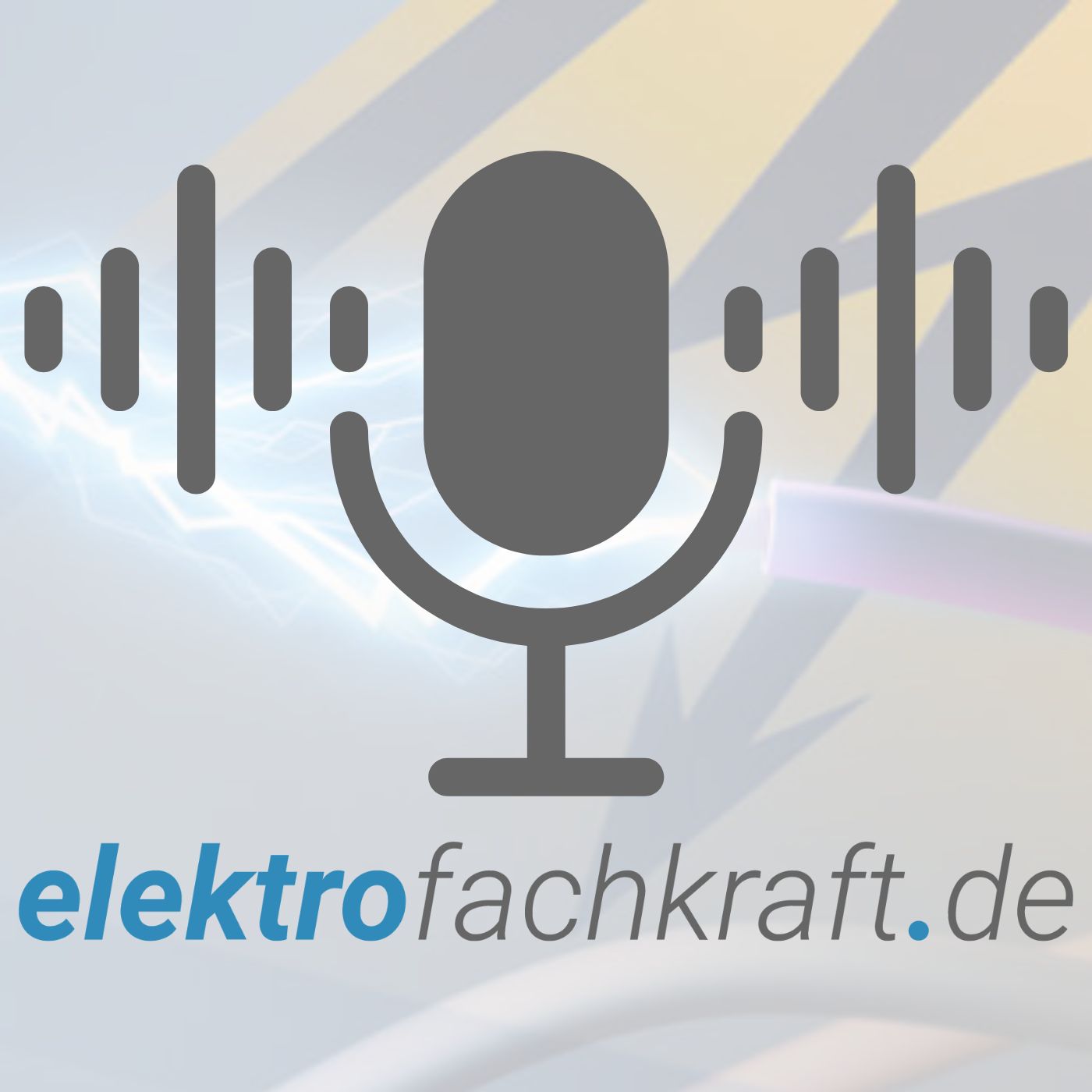 Der Podcast von elektrofachkraft.de