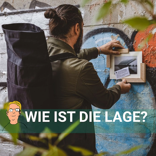 Wie ist die Lage?