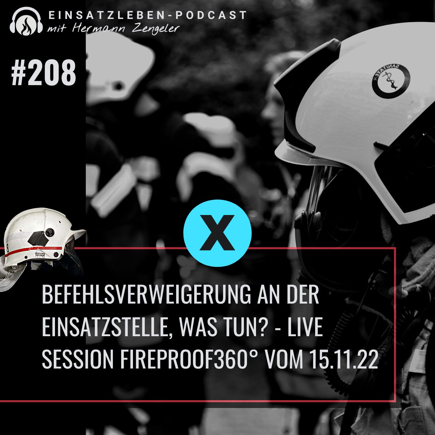 Befehlsverweigerung an der Einsatzstelle, was tun? episode artwork