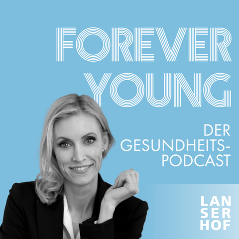Forever Young - Der Longevity-Podcast