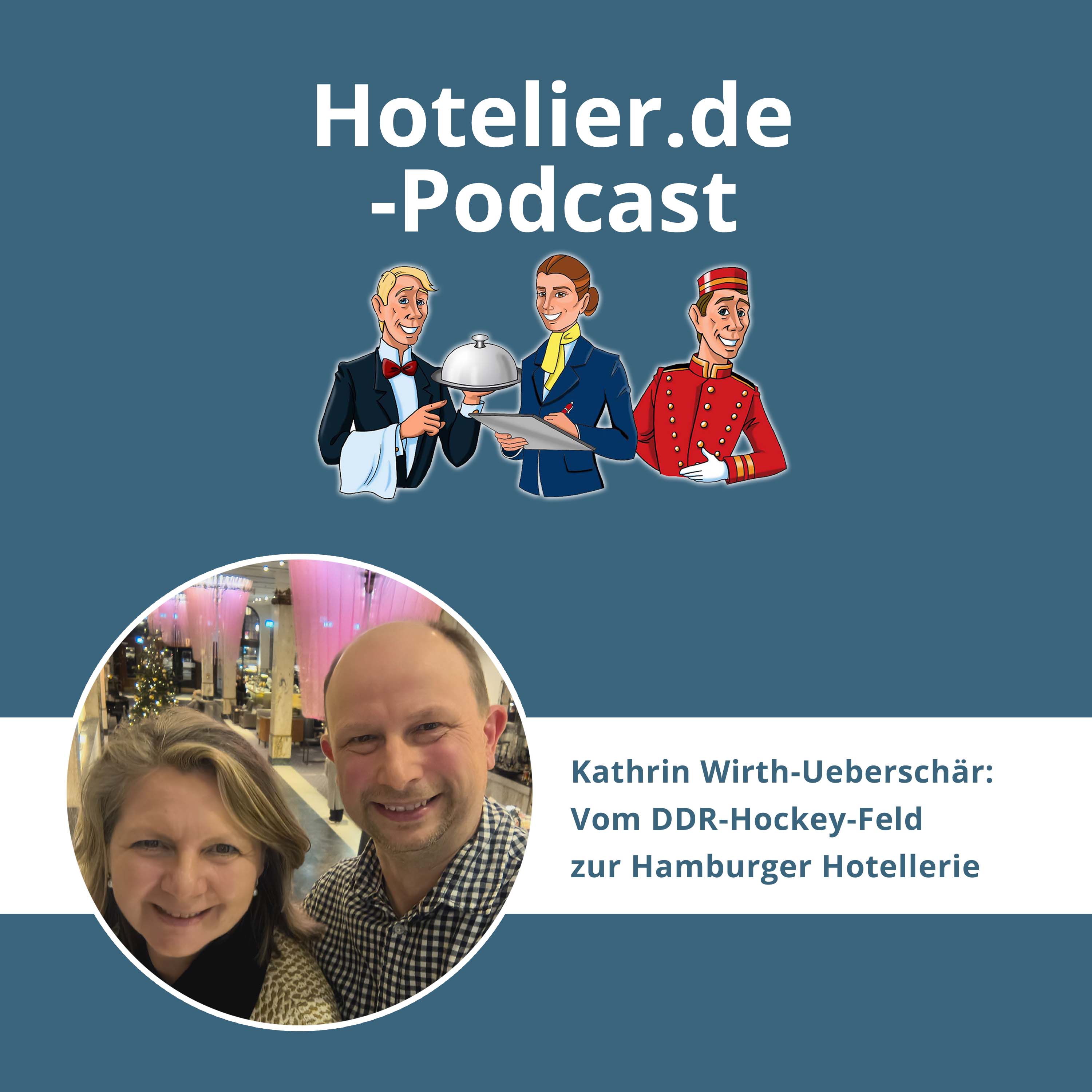 Hotelier.de-Podcast - #MehrWertWissen für die Hotellerie und Gastronomie