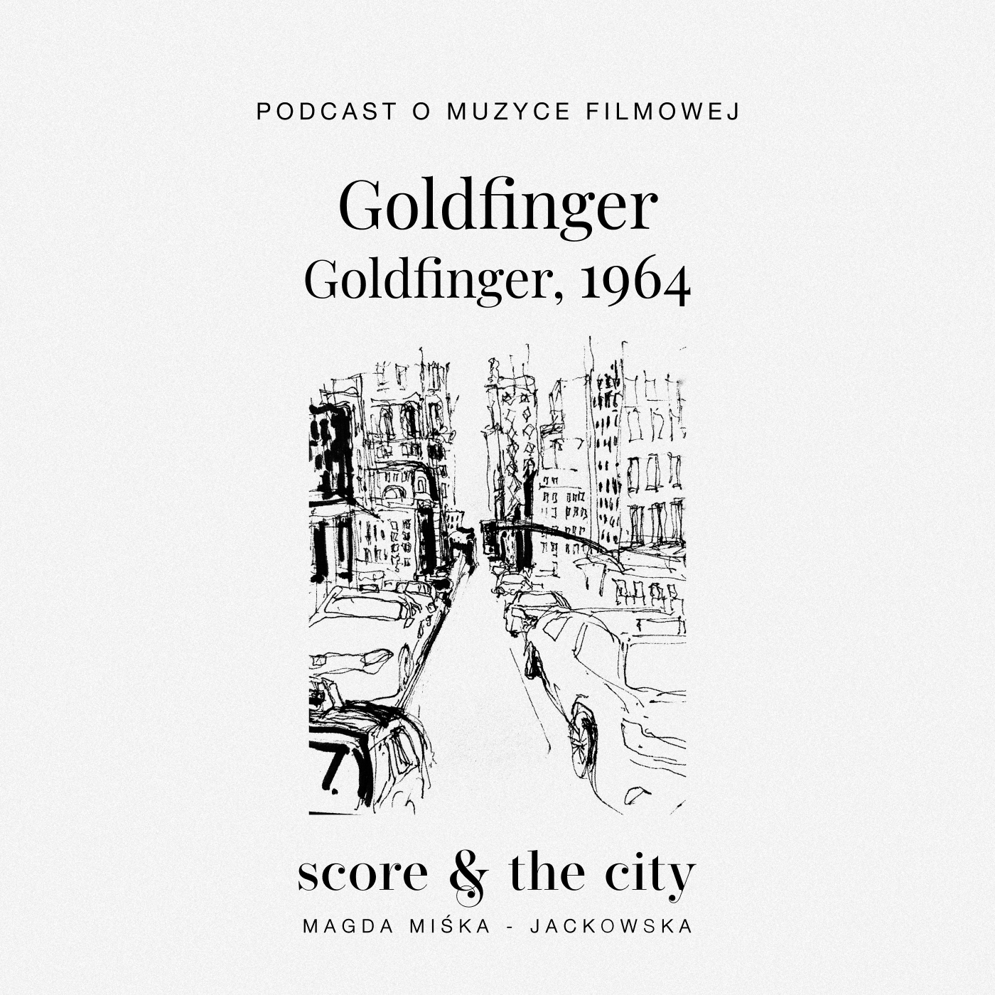 SCORE AND THE CITY - podcast o muzyce filmowej
