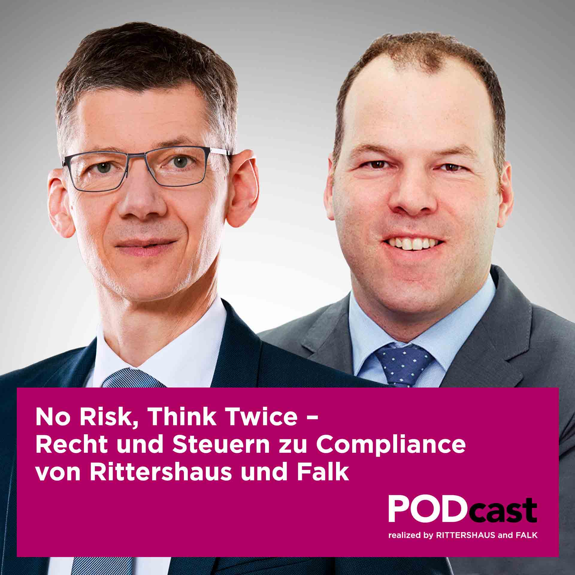 No Risk, Think Twice – Recht und Steuern zu Compliance von Rittershaus und Falk