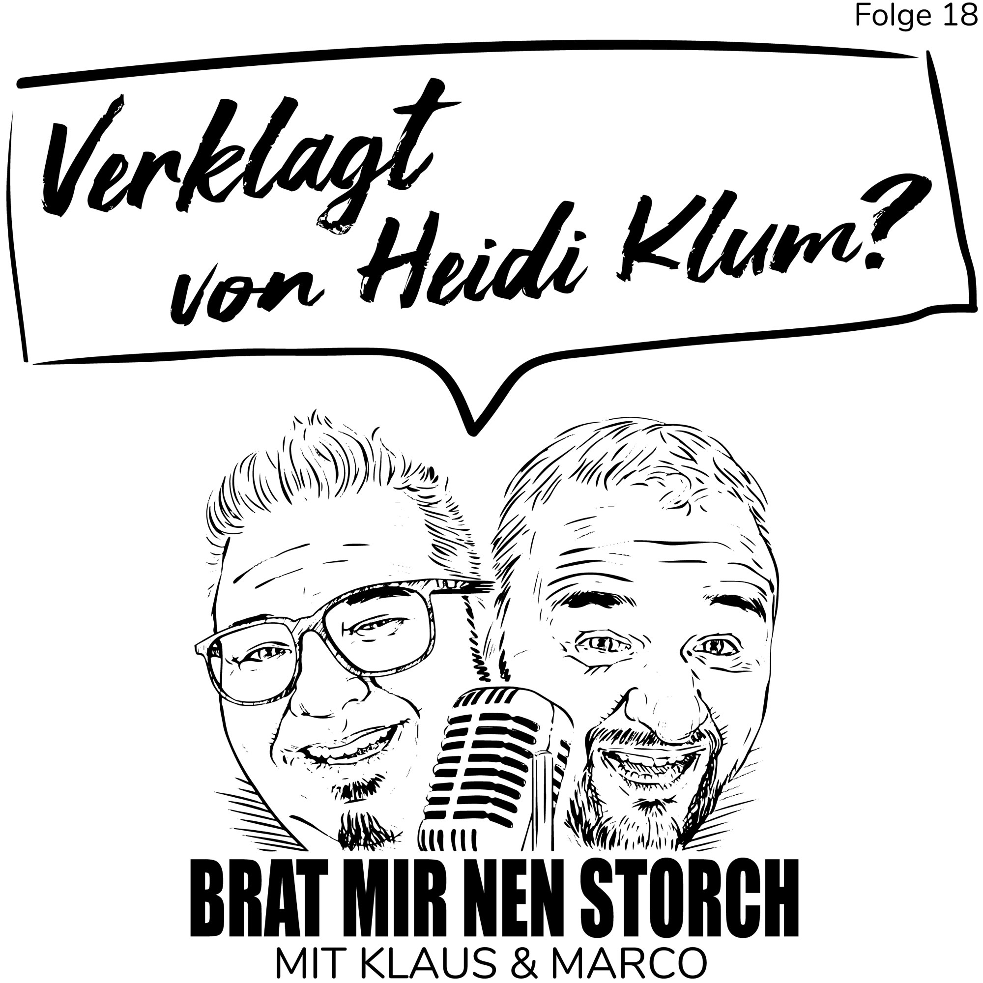 Brat mir nen Storch - Der Podcast mit Klaus & Marco