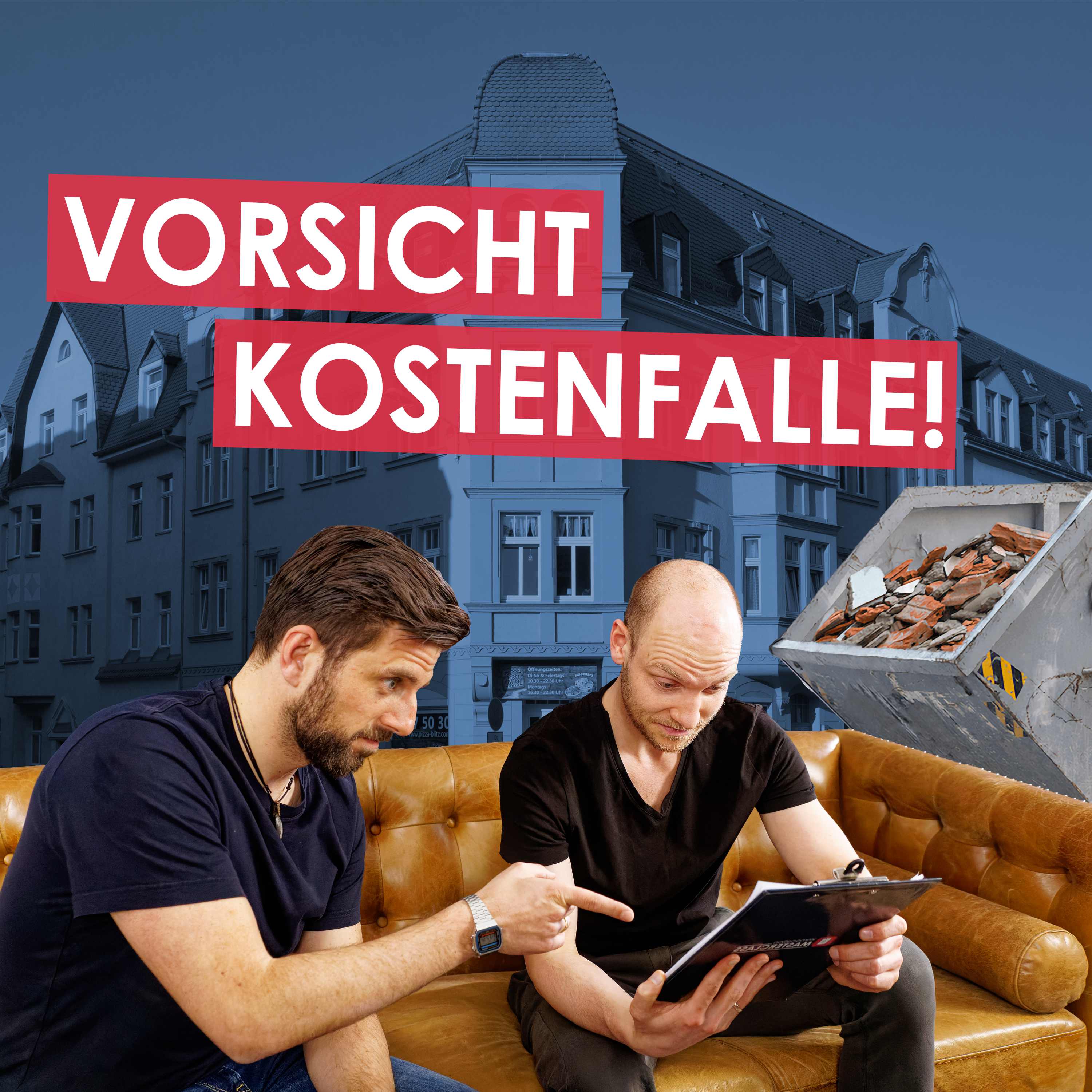 254 | Diese Kostenfallen musst du beim Immobilienkauf beachten (Kosten Immobilien-Sanierung)