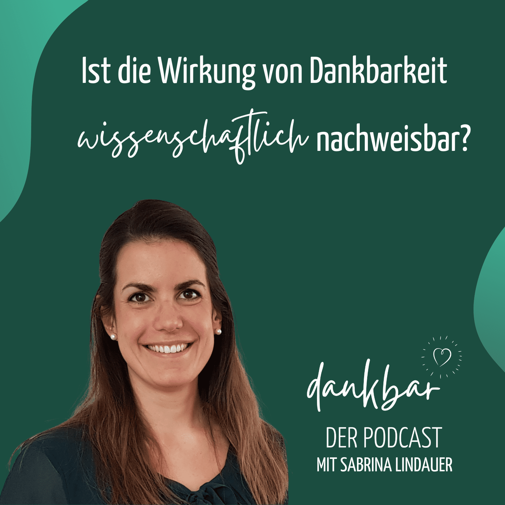 dankbar - der Podcast für die Entdeckerin in dir