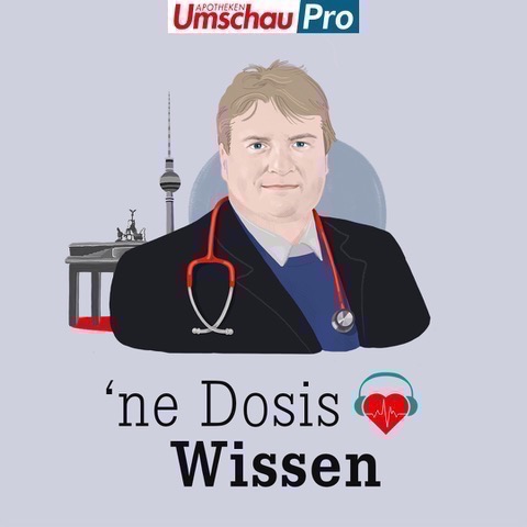 \'ne Dosis Wissen | Der Medizin-Podcast für Menschen im Gesundheitswesen