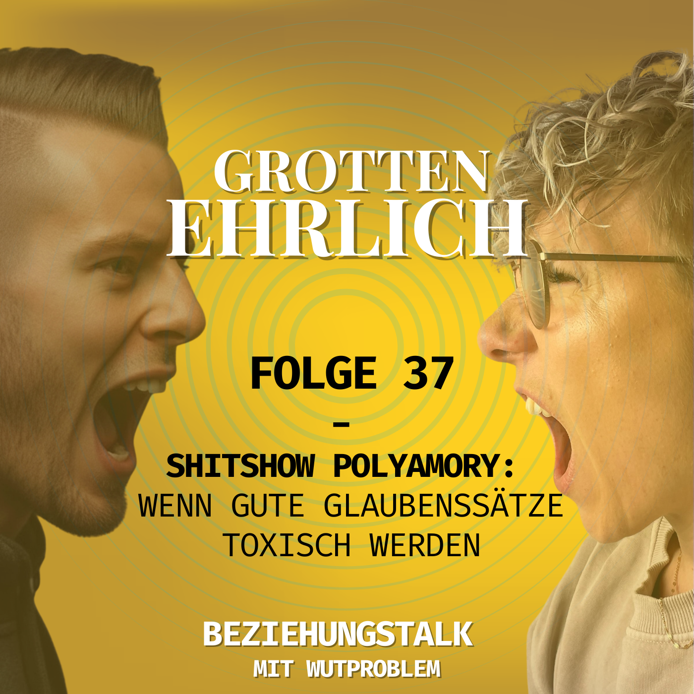 Folge 37 - Shitshow Polyamory: Wenn gute Glaubenssätze toxisch werden episode artwork