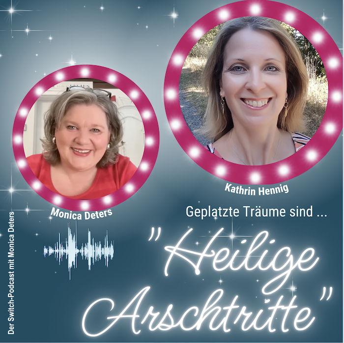 #19 - Heilige Arschtritte - Die Frau, die ihren Weg aus negativen  Verhaltensmustern fand episode artwork