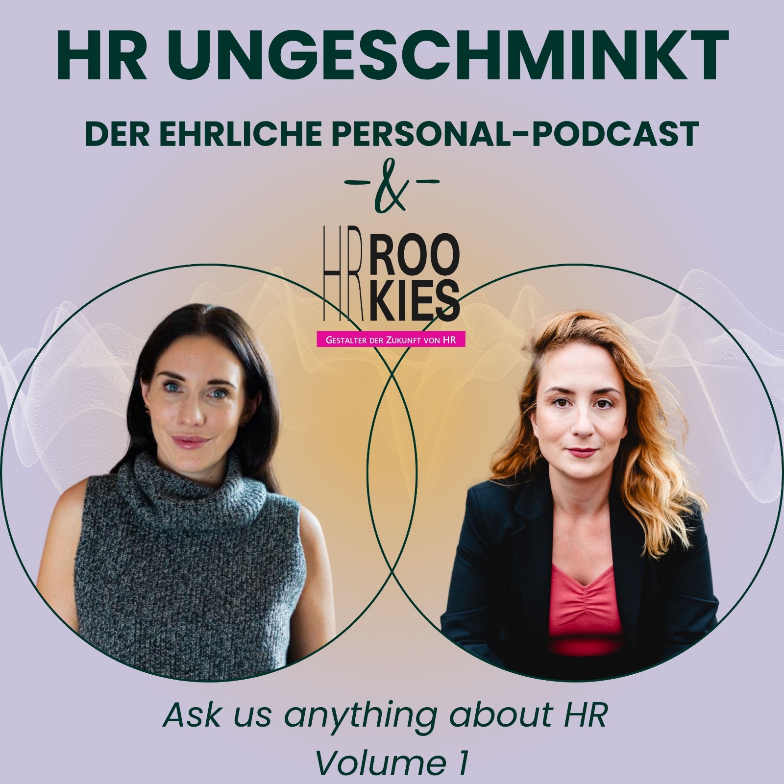 HR ungeschminkt – der ehrliche Personal-Podcast