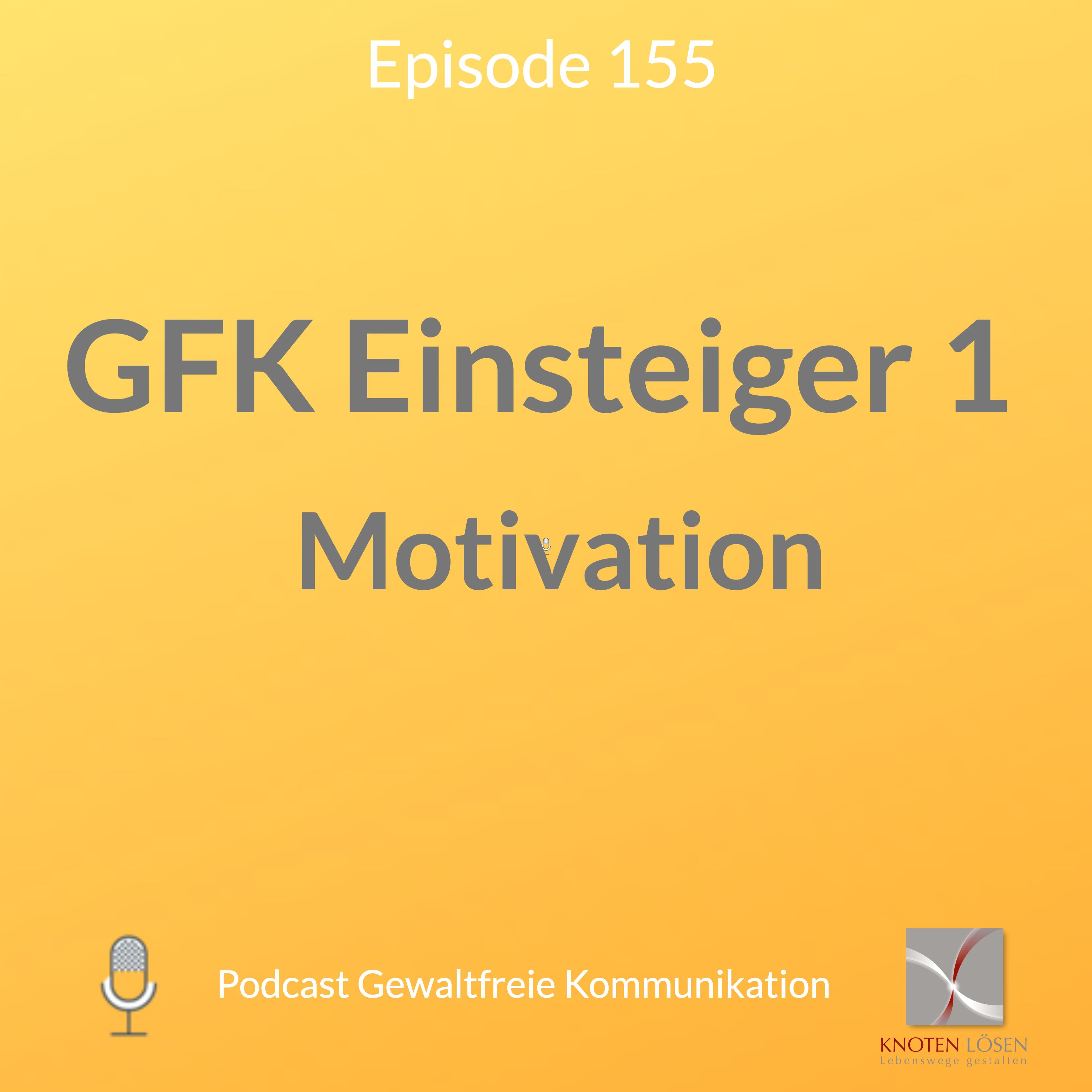 Neue Gewaltfreie Kommunikation - Freiheit, Eigenverantwortung & Entwicklung