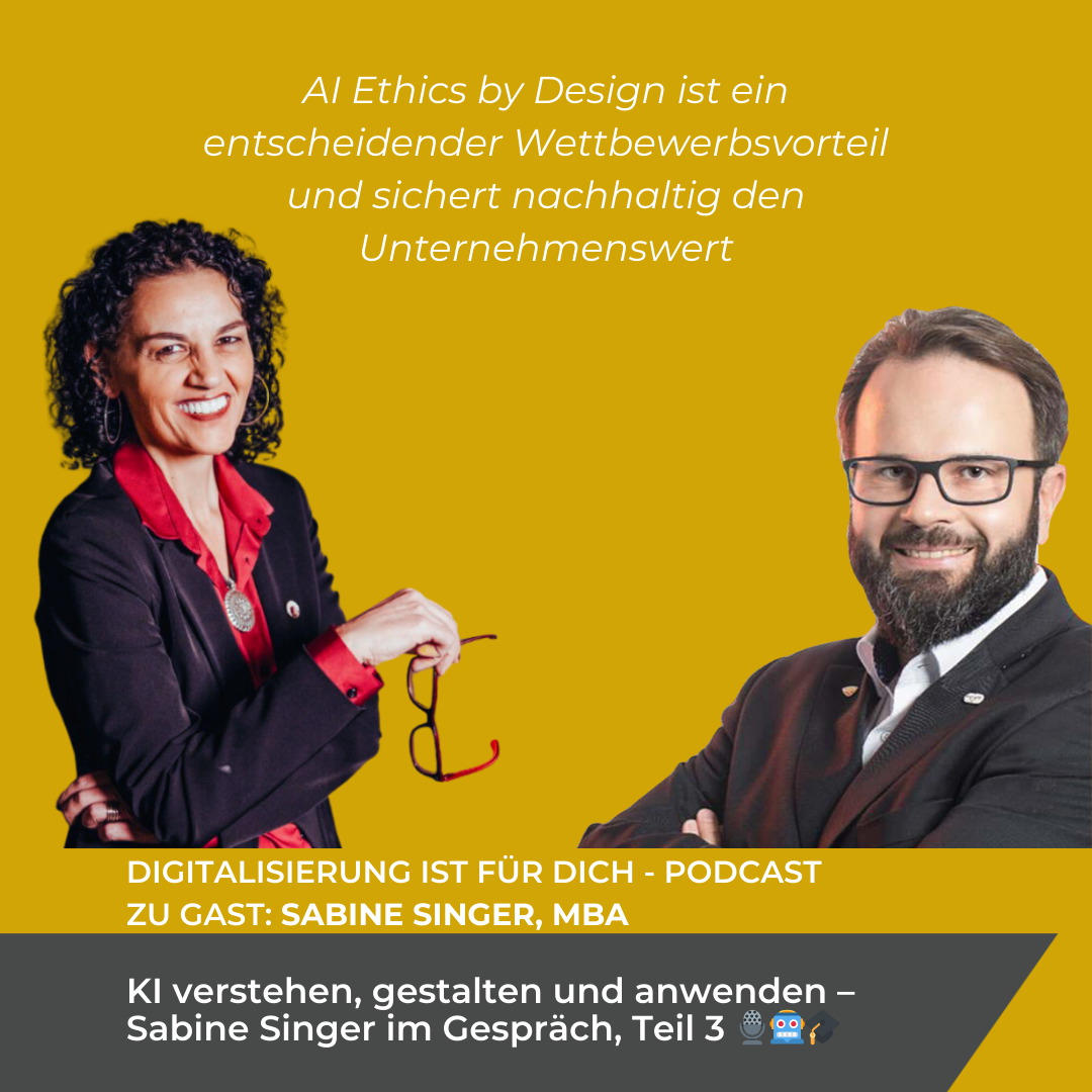 #320 - KI verstehen, gestalten und anwenden – Sabine Singer im Gespräch, Teil 3 🎙️🤖🎓