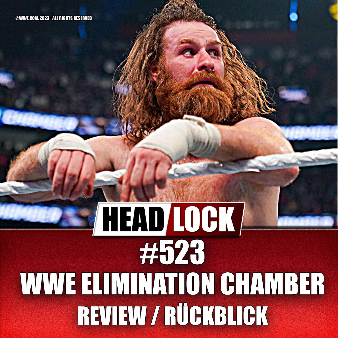 #523: WWE Elimination Chamber 2023 (Rückblick / Review) - SAMI ZAYN ODER ROMAN REIGNS - WER GEHT ZU WRESTLEMANIA? episode artwork