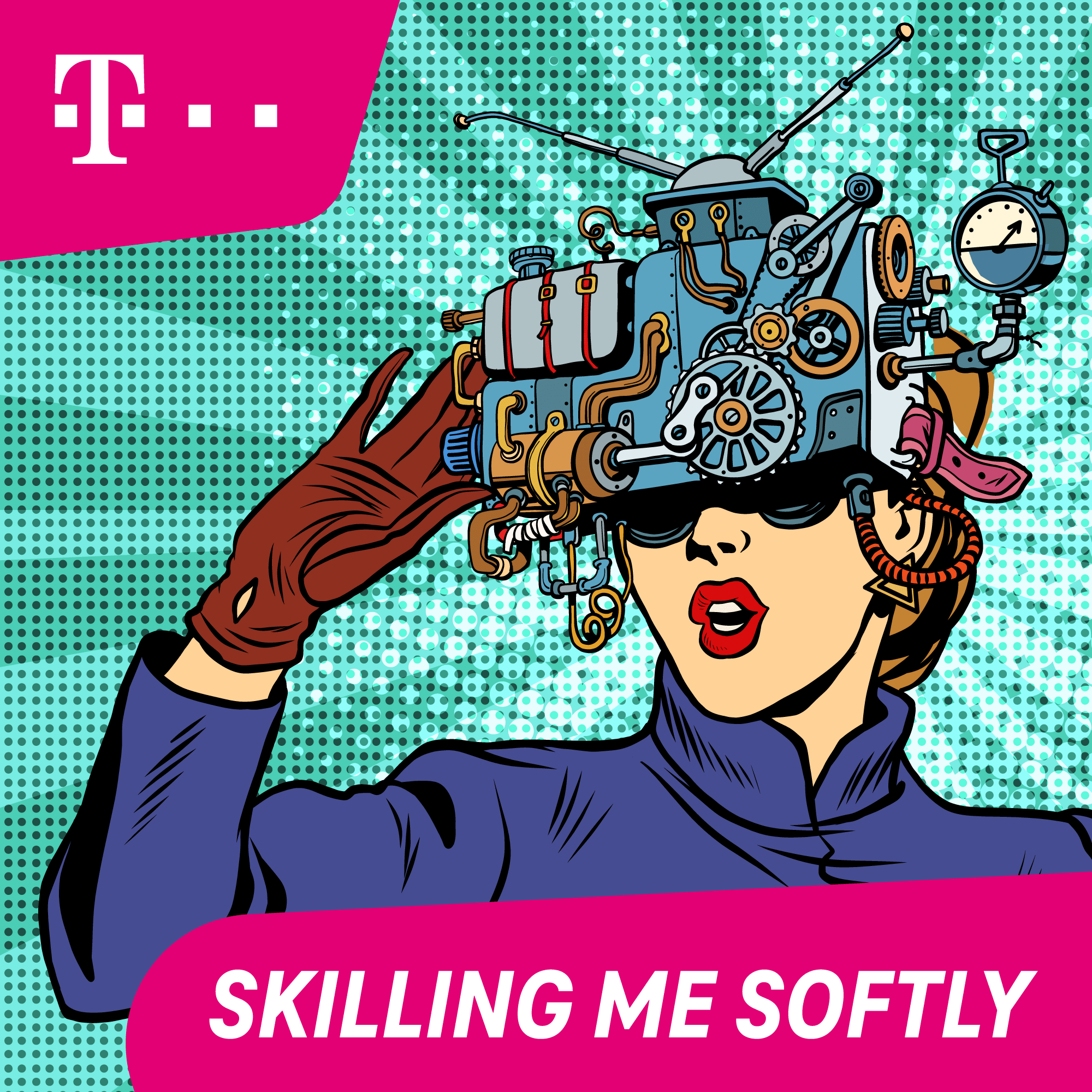 Skilling me softly - Der Wissenschaftspodcast der Deutschen Telekom
