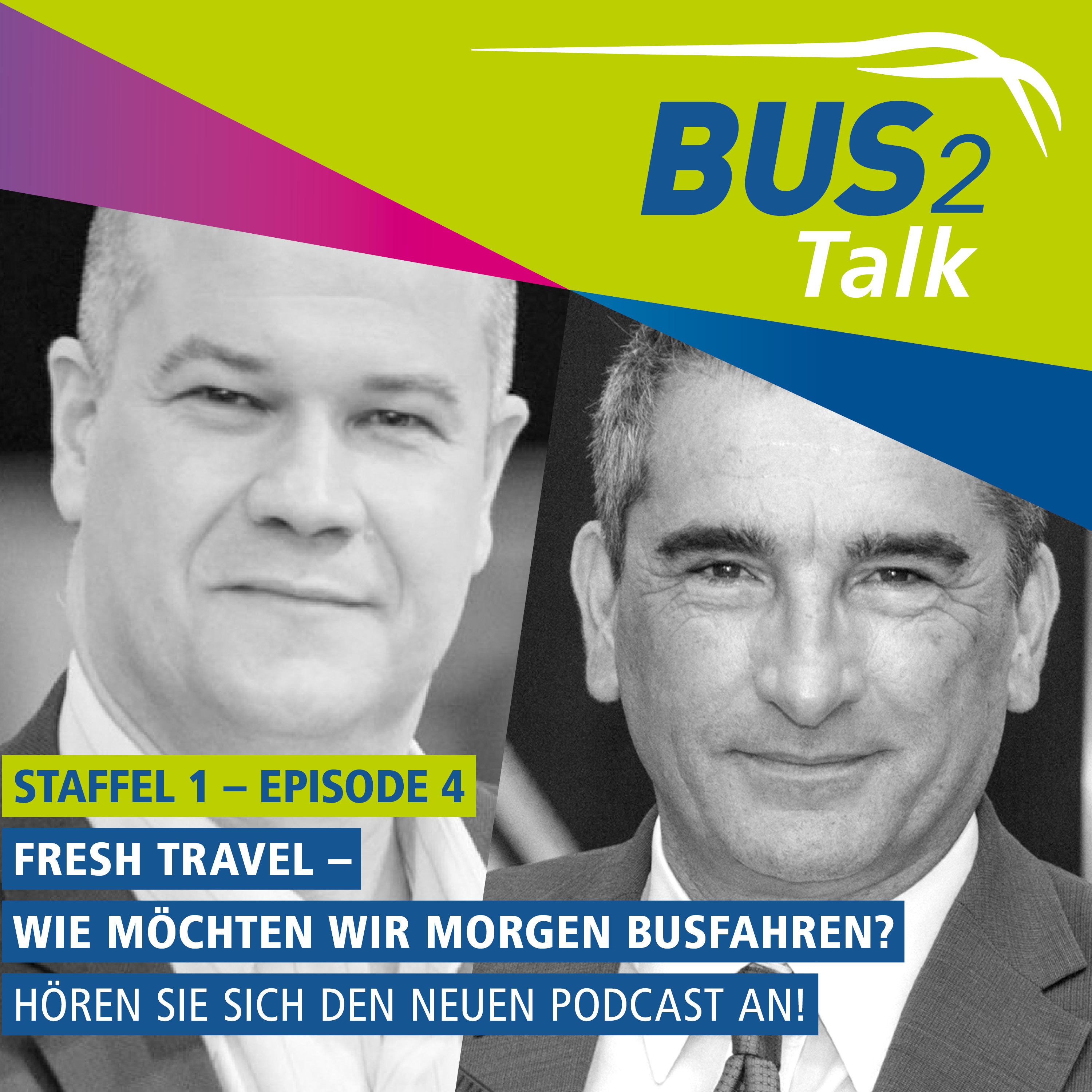 BUS2Talk - Einsteigen und Zuhören. Der Podcast der BUS2BUS