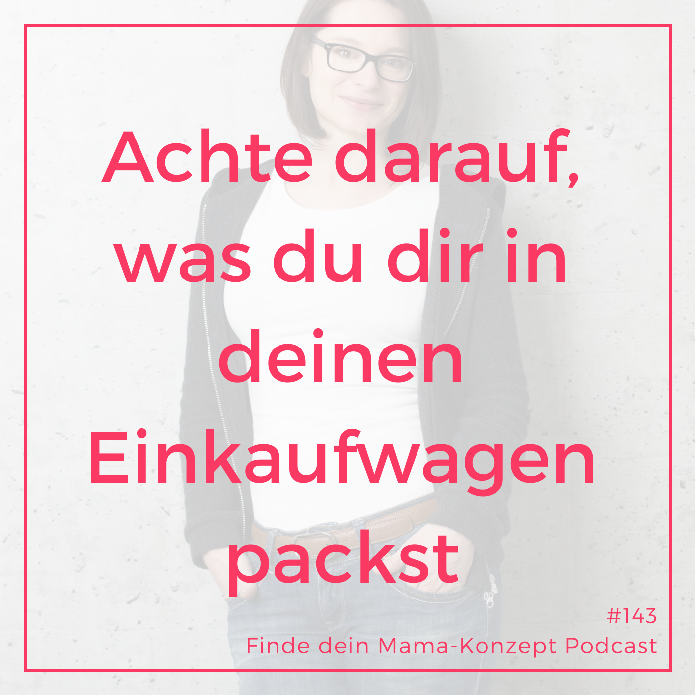 Finde dein Mama-Konzept I Vereinbarkeit von Familie und Beruf