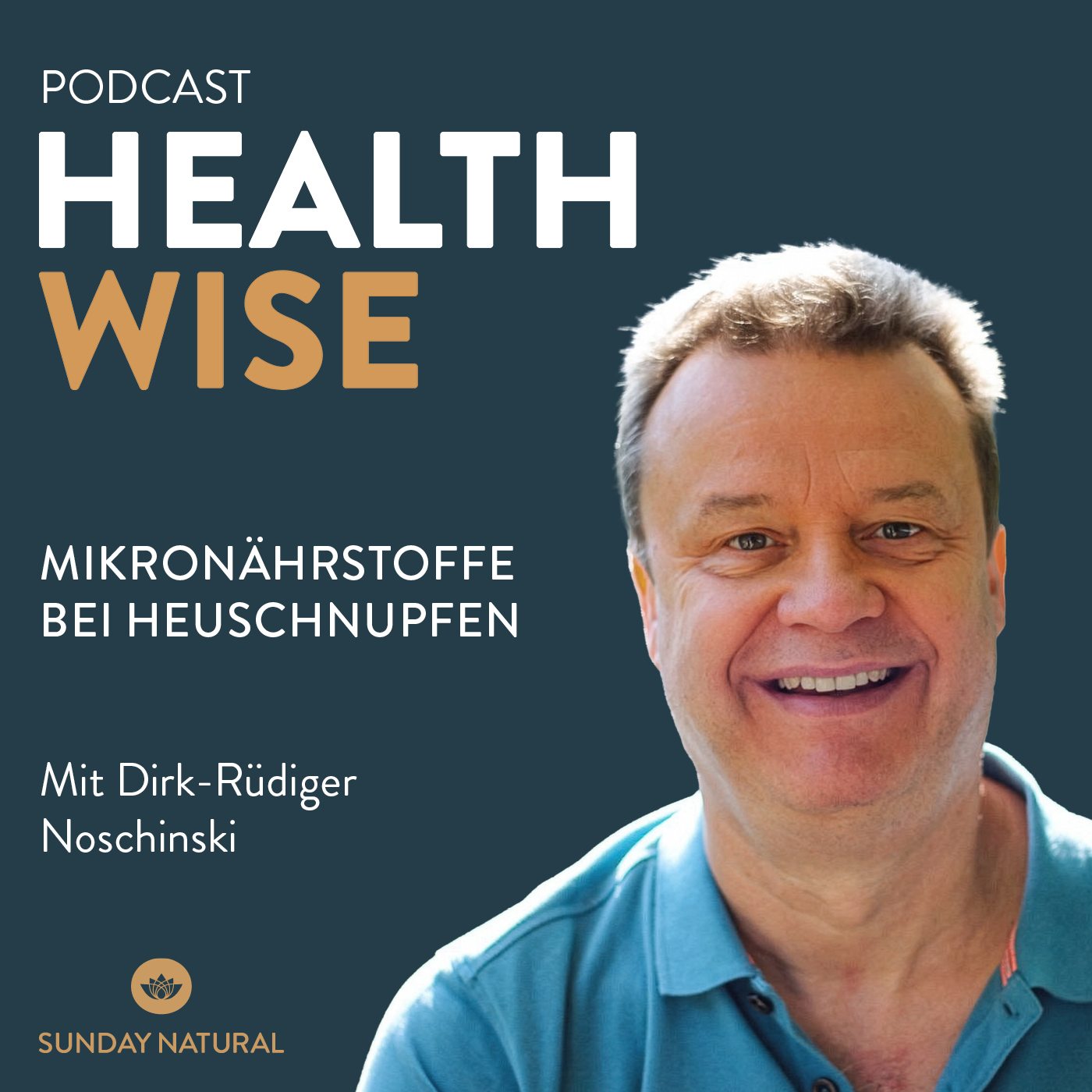 #191 Mikronährstoffe bei Heuschnupfen. Mit Dirk-Rüdiger Noschinski